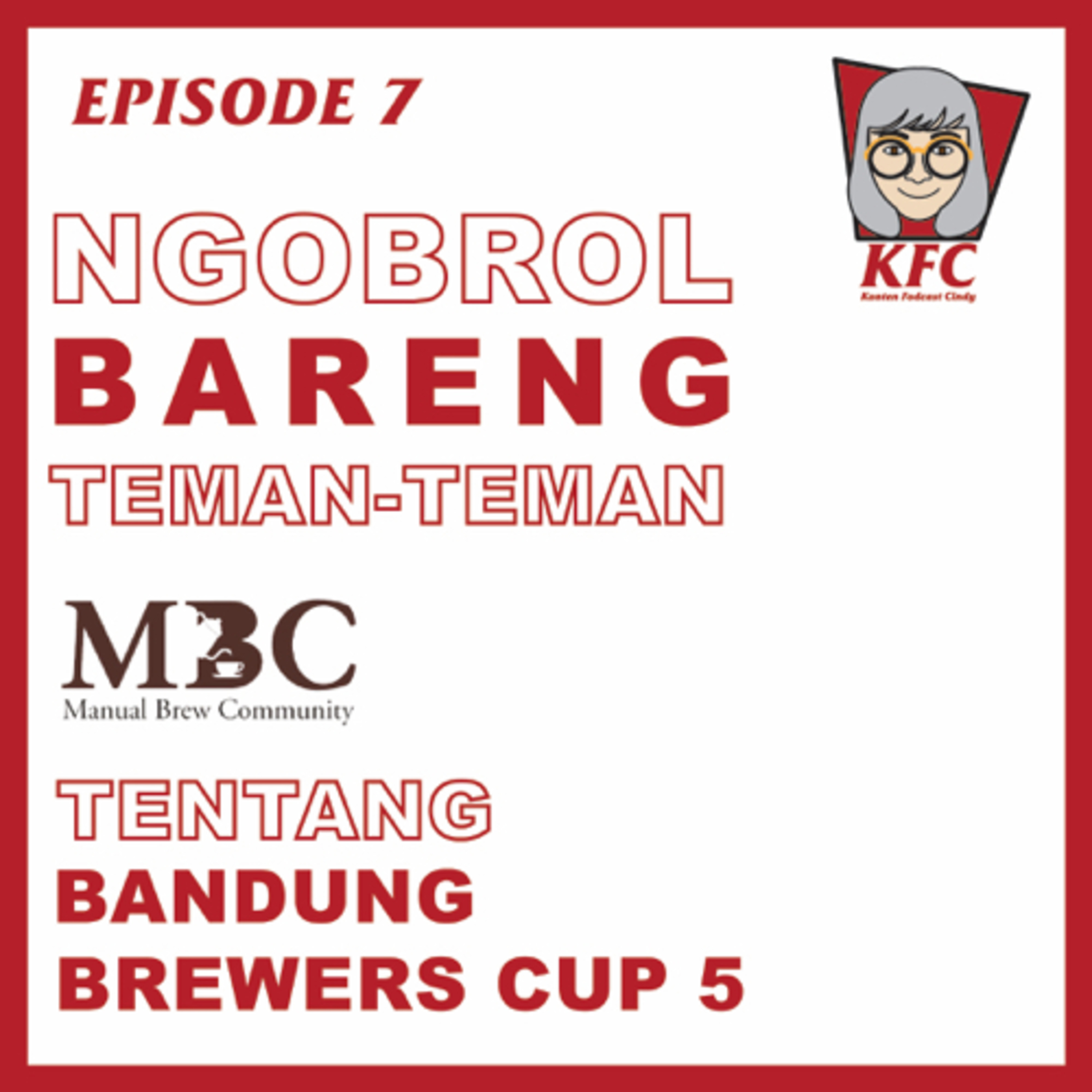 KFC (Konten Fodcast Cindy)