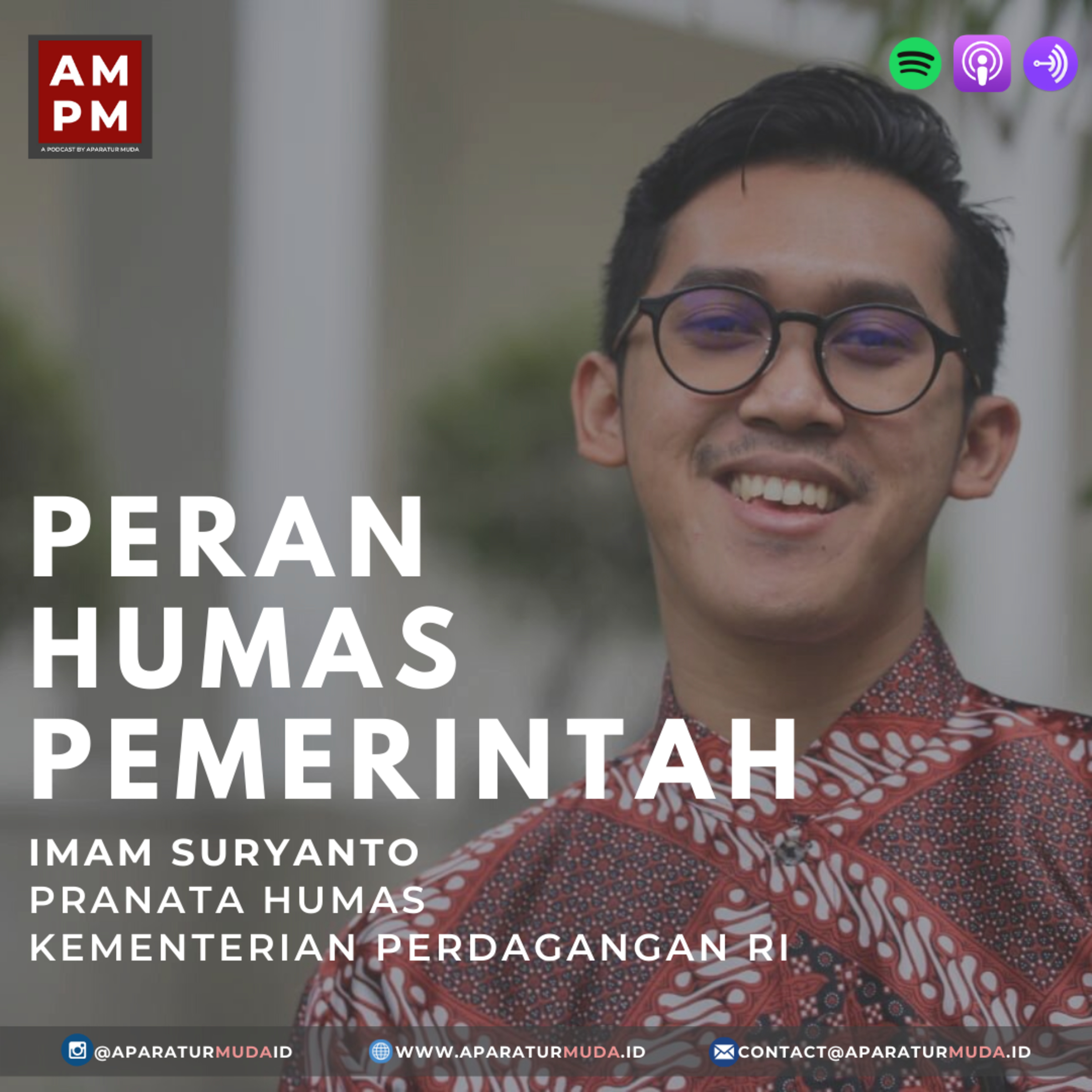 #2 Imam Suryanto: Peran Humas Pemerintah