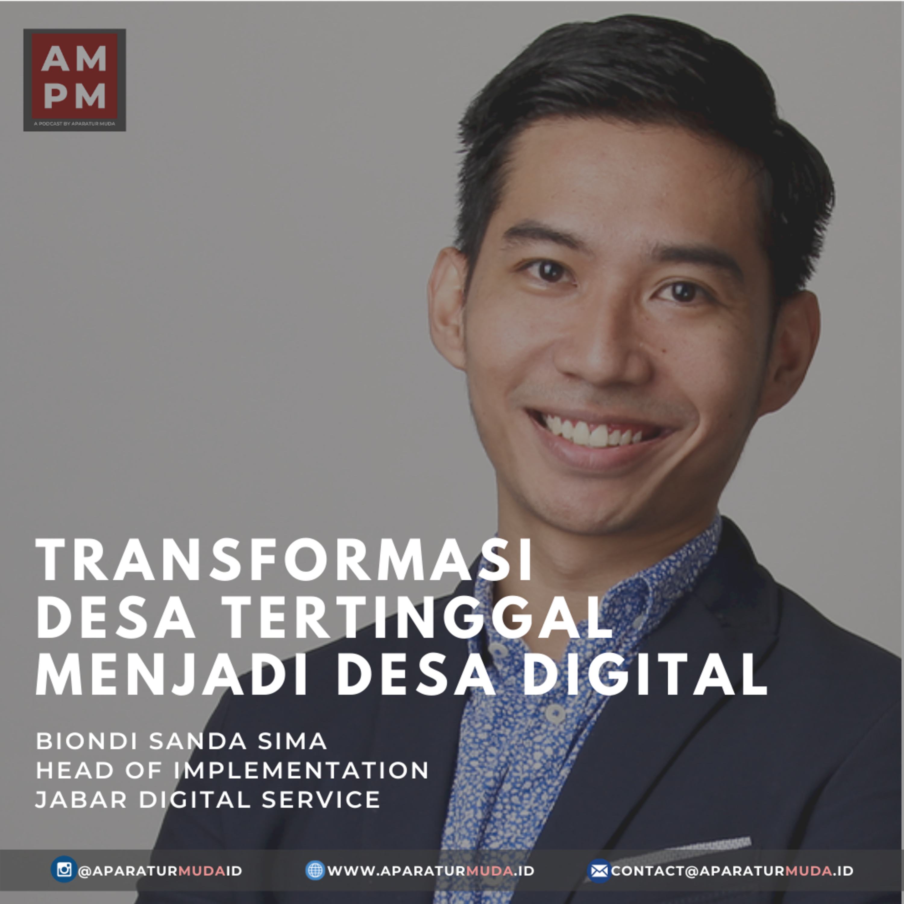 #3 Biondi Sanda Sima: Transformasi Desa Tertinggal Menjadi Desa Digital
