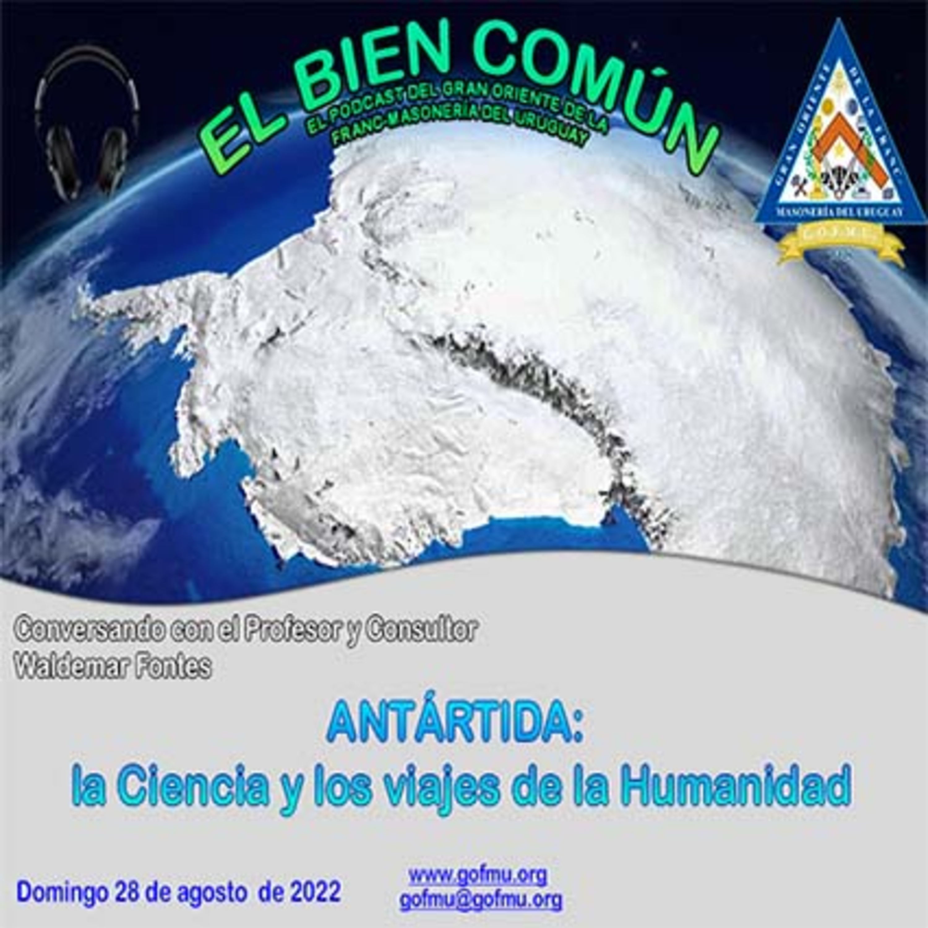 EL BIEN COMÚN EL PODCAST del GRAN ORIENTE DE LA FRANC-MASONERÍA DEL URUGUAY