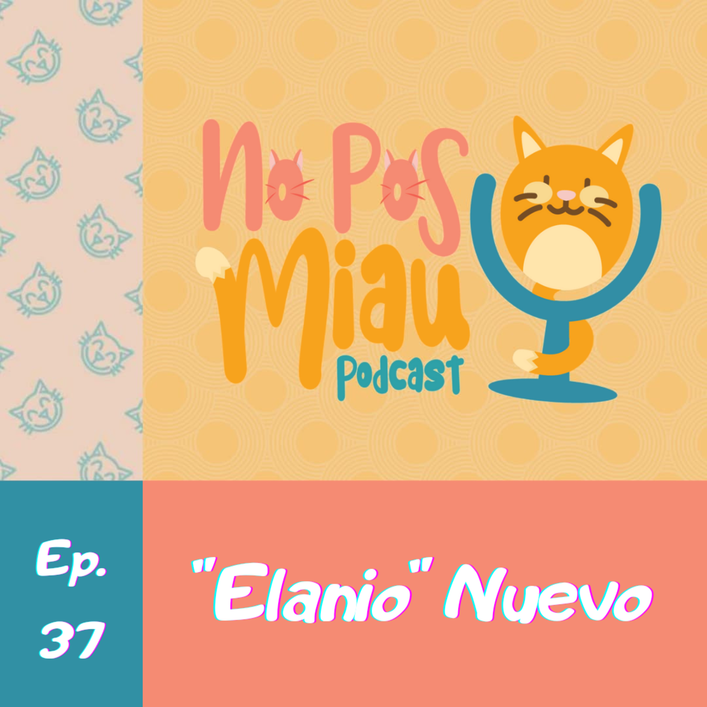 37 - "Elanio" Nuevo episode artwork