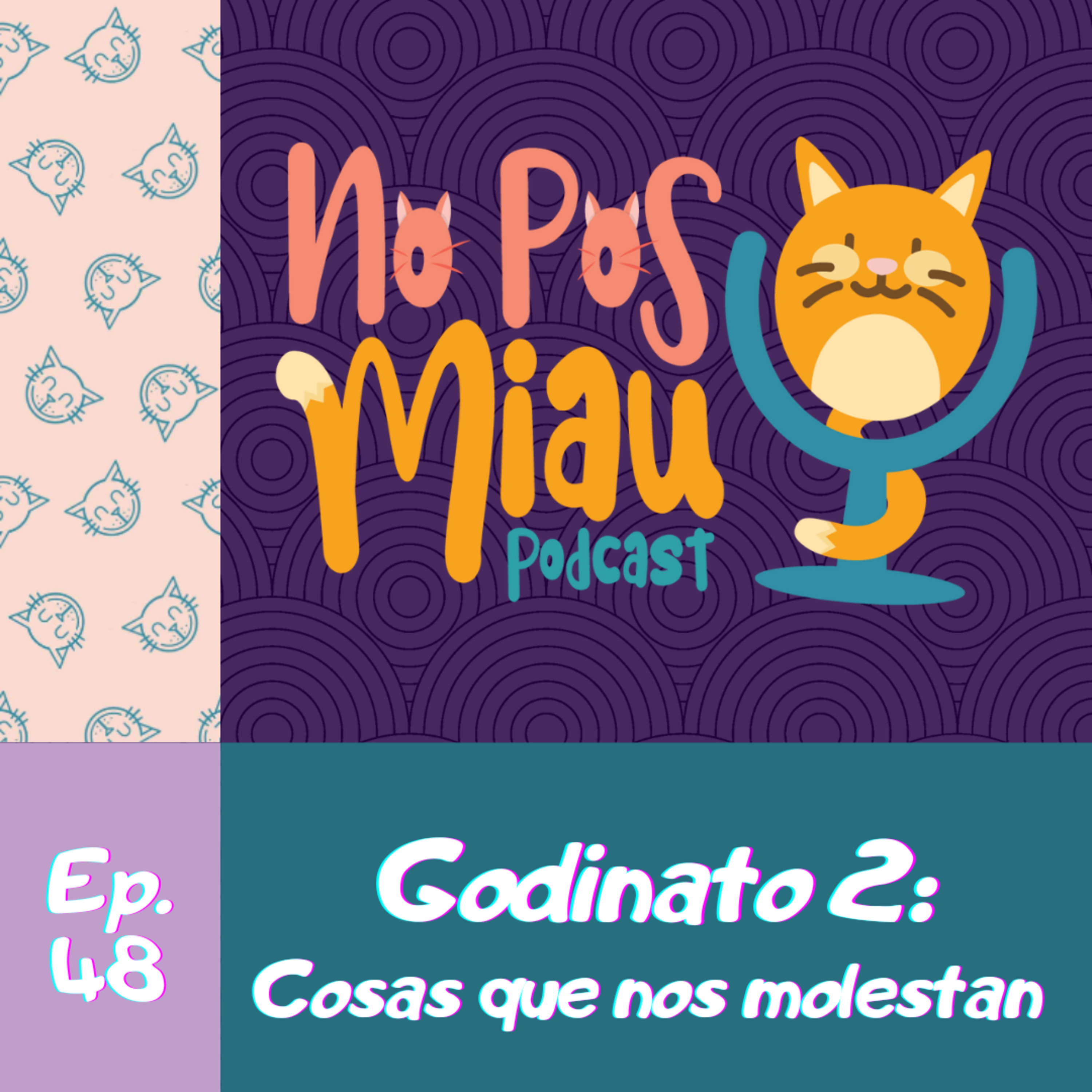 48 - Godinato 2: Cosas que nos molestan 🙄 episode artwork