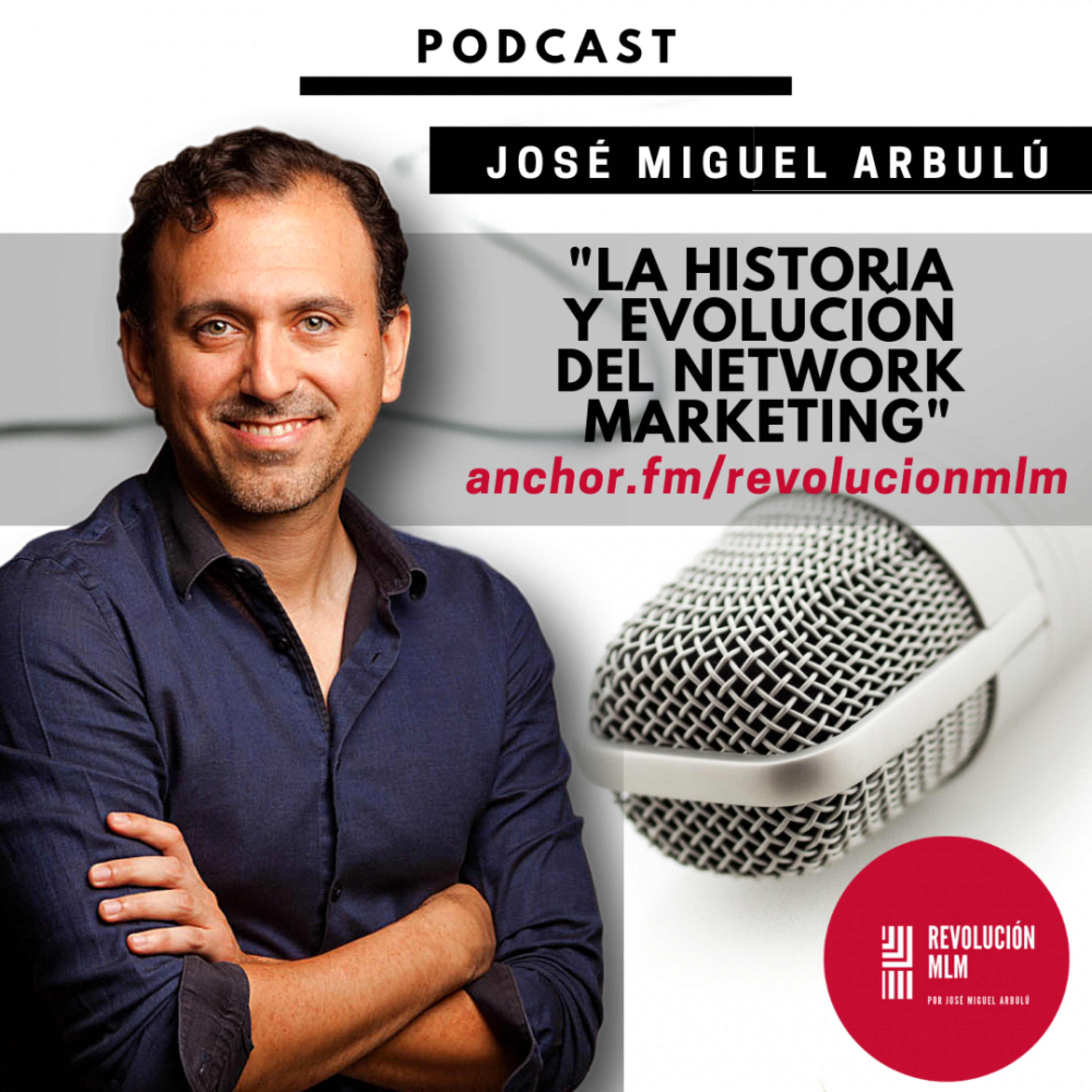 José Miguel Arbulú - Podcast Oficial