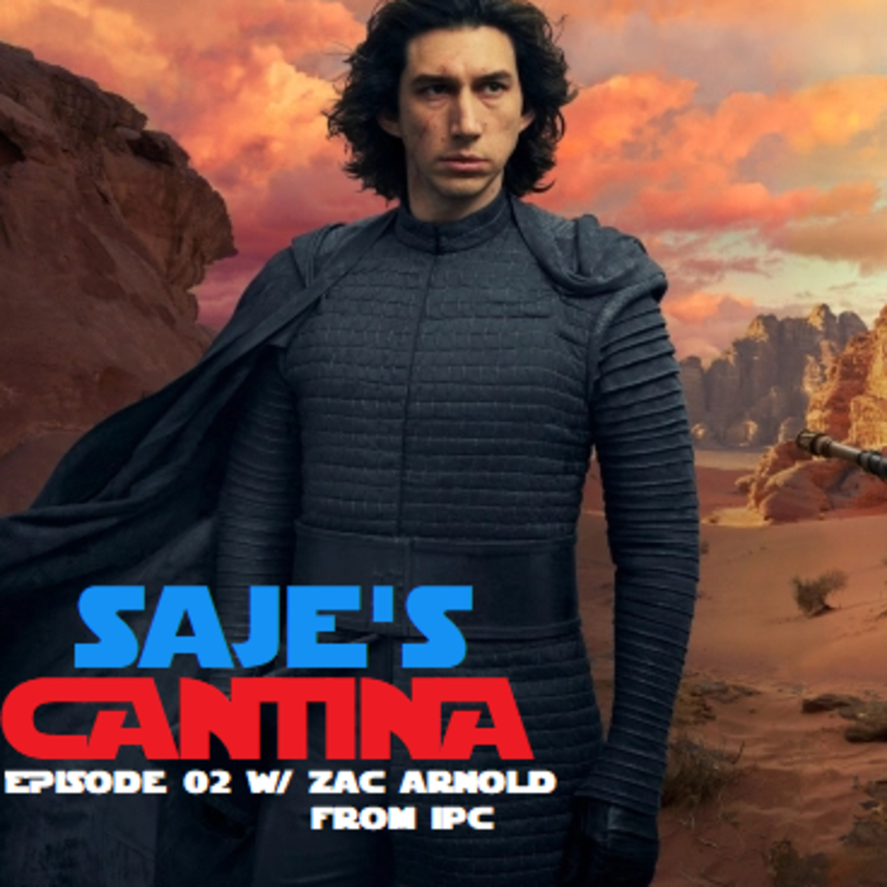 Saje's Cantina Ep-02 w/Zac Arnold of IPC (Star Wars EP9 TROS) FCP Spinoff Saje's Cantina Ep-02 w/Zac Arnold of IPC (Star Wars EP9 TROS) FCP Spinoff
