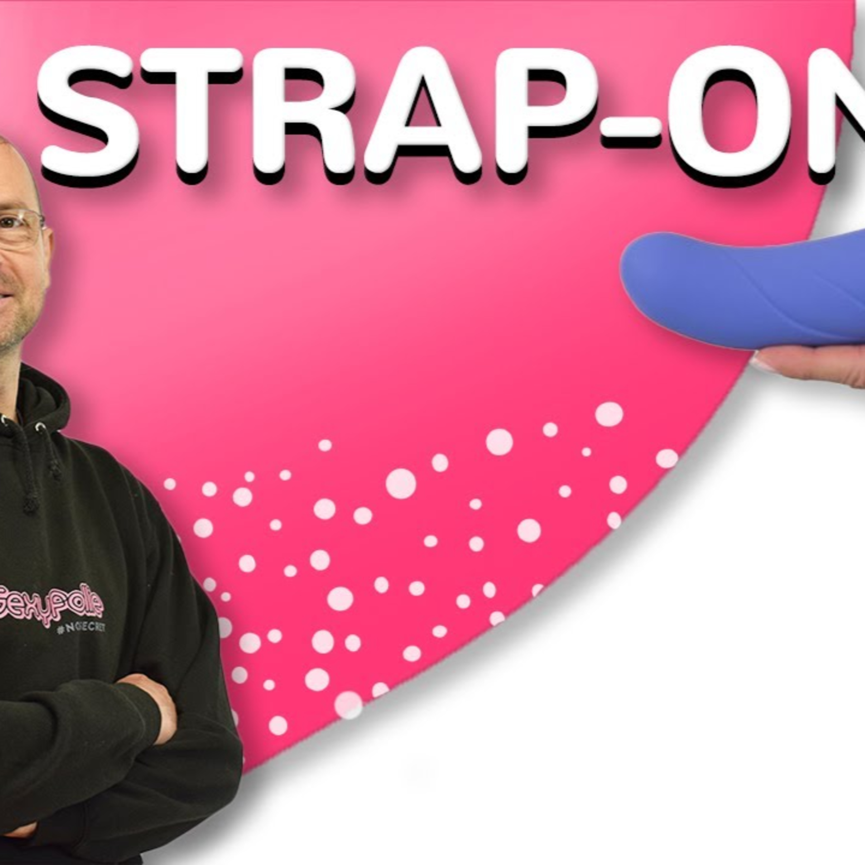 Strap On Sex Guida al Dildo Indossabile - Cosa è e come si usa episode artwork
