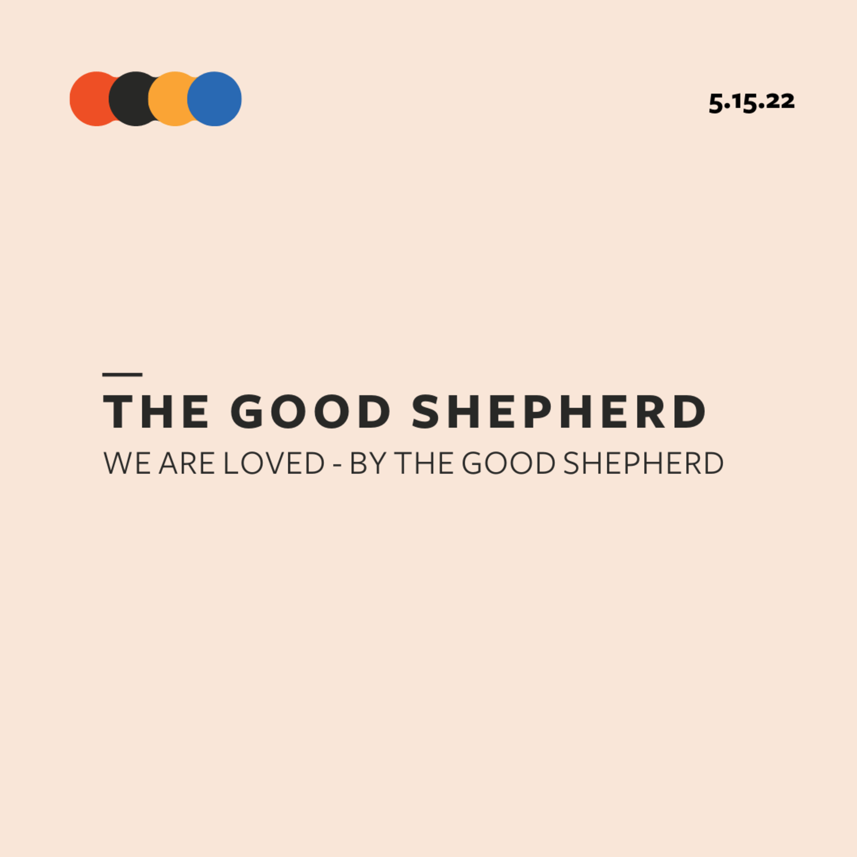 "We Are" Loved by the Good Shepherd - 5.15 - Ps. Aaron episode artwork