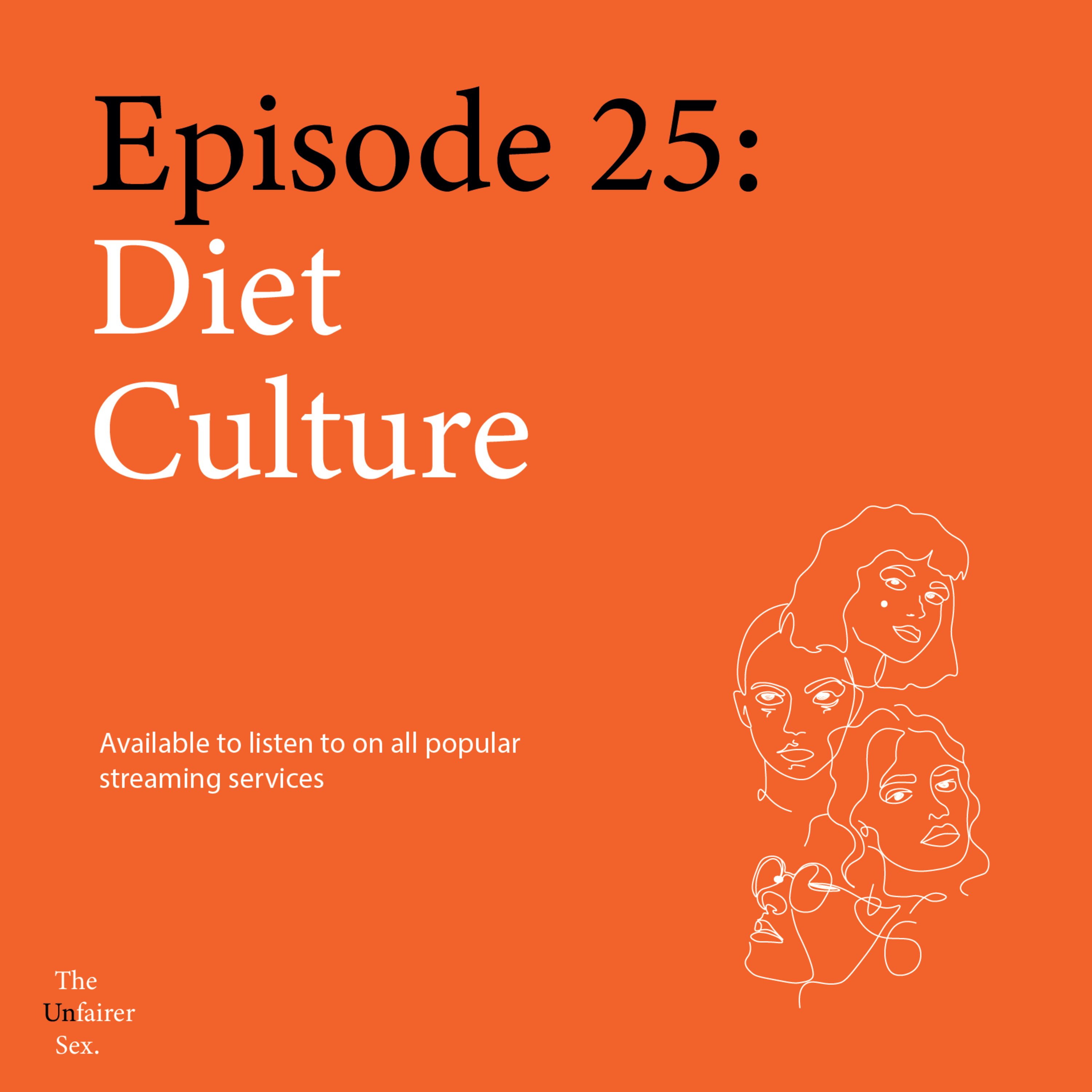 Episode 25: Diet Culture episode artwork