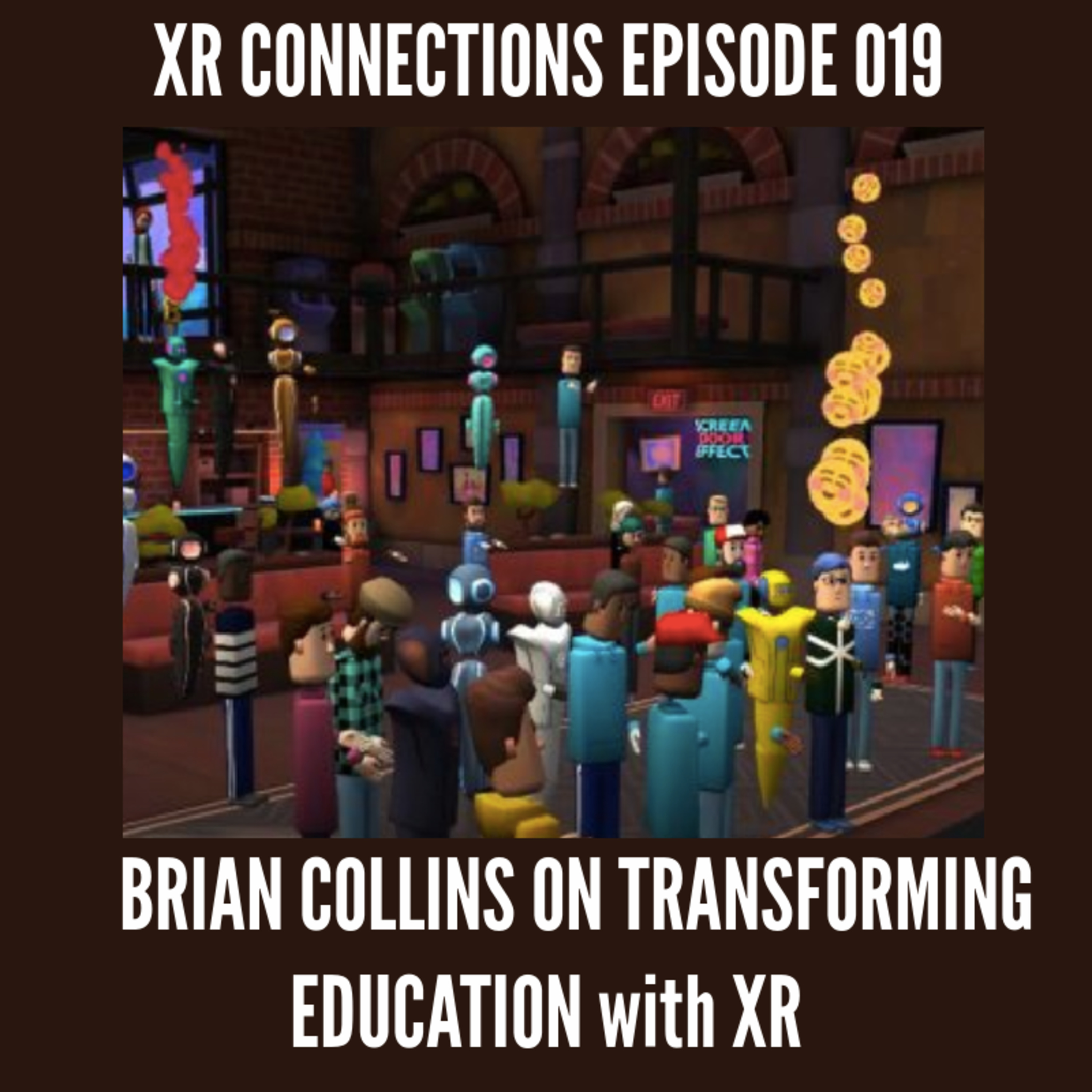 No. 19. Former Disney Imagineer Brian Collins on Transforming Education with XR