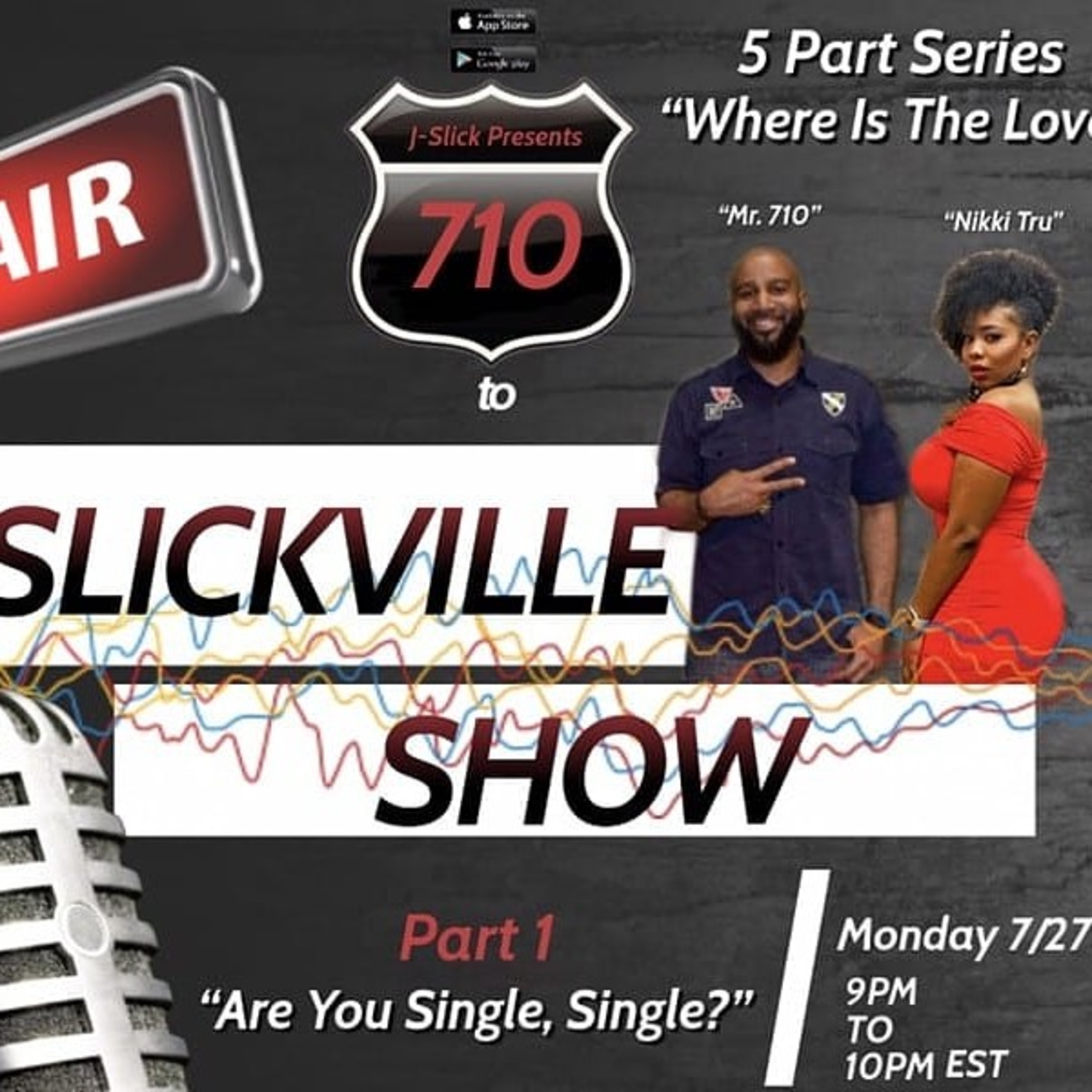*NEW 5 Part Relationship Series* entitled "Where Is The Love?" Pt. 1 - Are You Single, Single? episode artwork