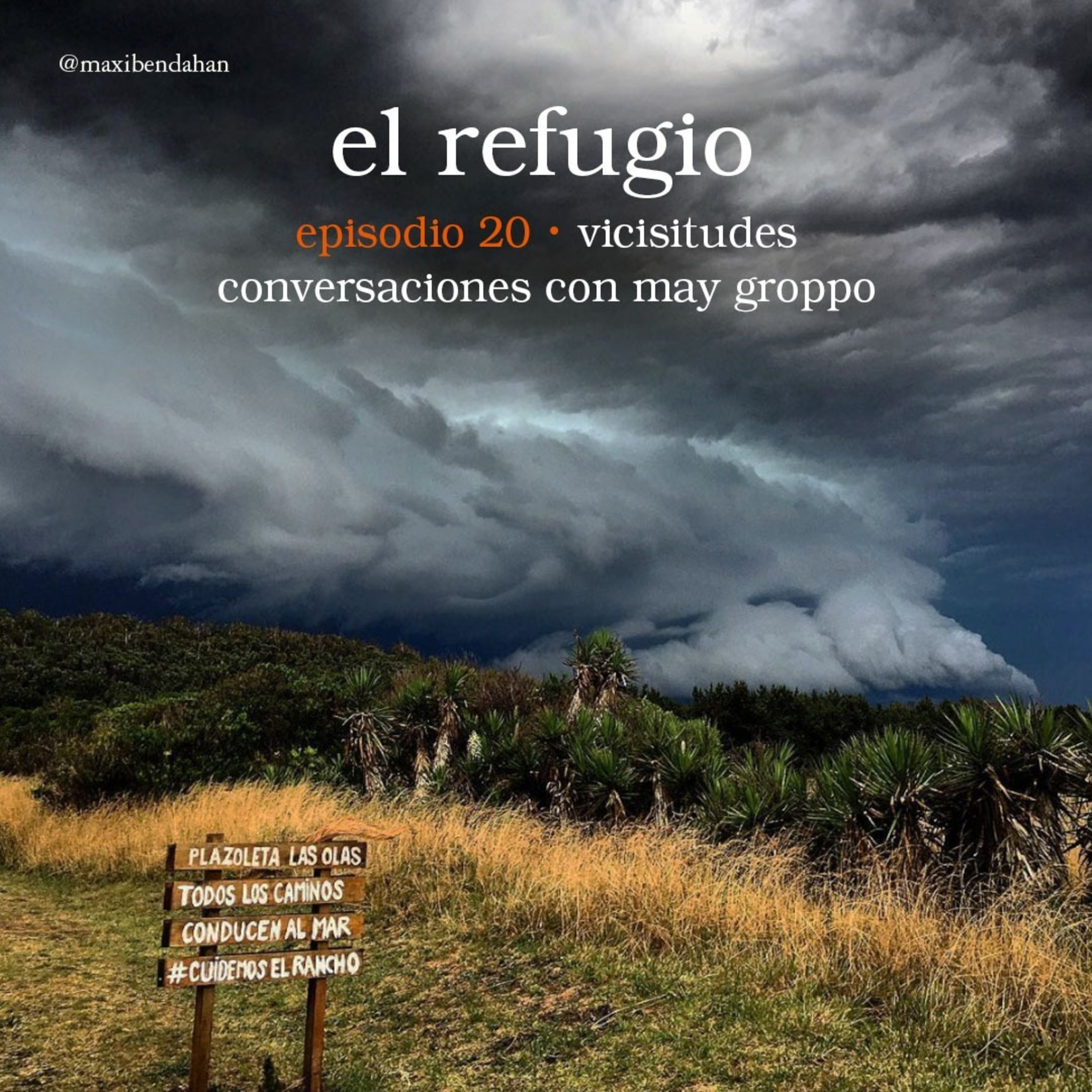 Episodio 20: Vicisitudes. Conversaciones con May Groppo