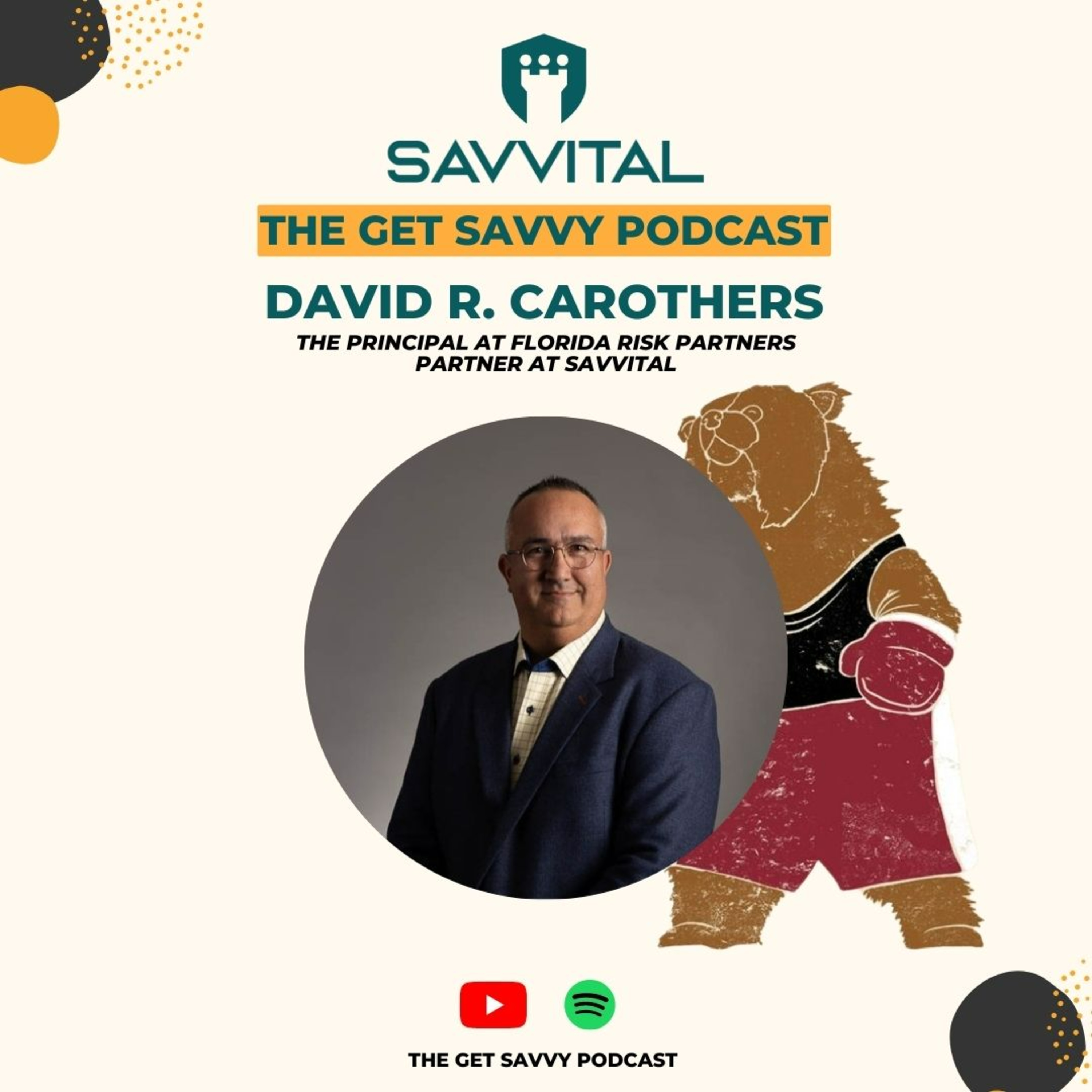Get Savvy with David R. Carothers episode artwork