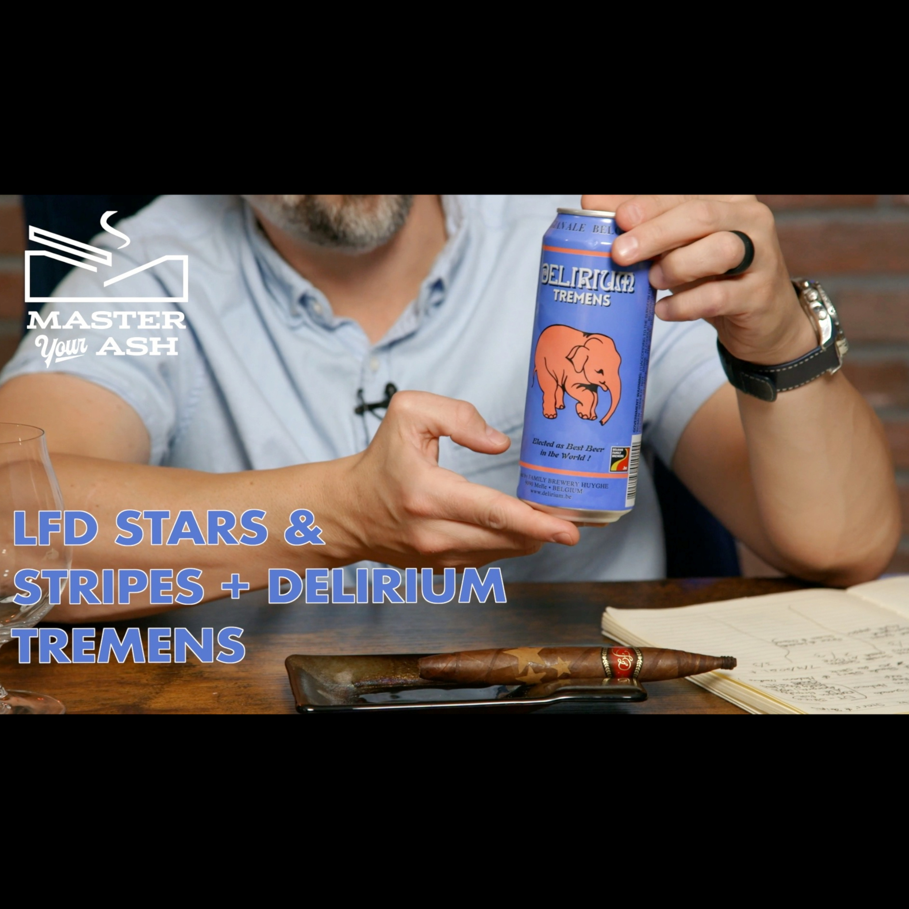 LFD Stars & Stripes Double Figurado Cigar & Delirium Tremens Belgium Ale Review episode artwork