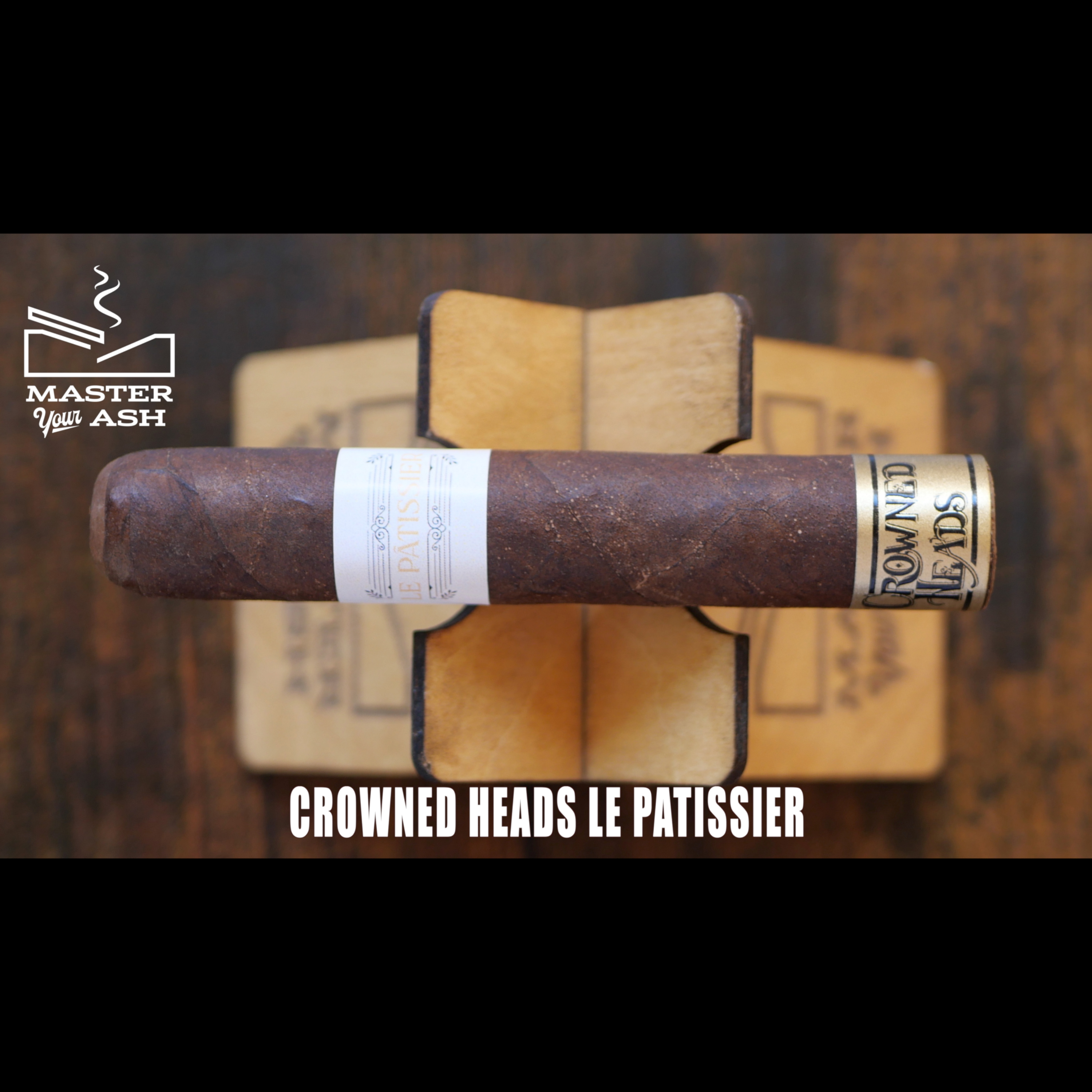 Crowned Heads Le Patissier Cigar Review episode artwork