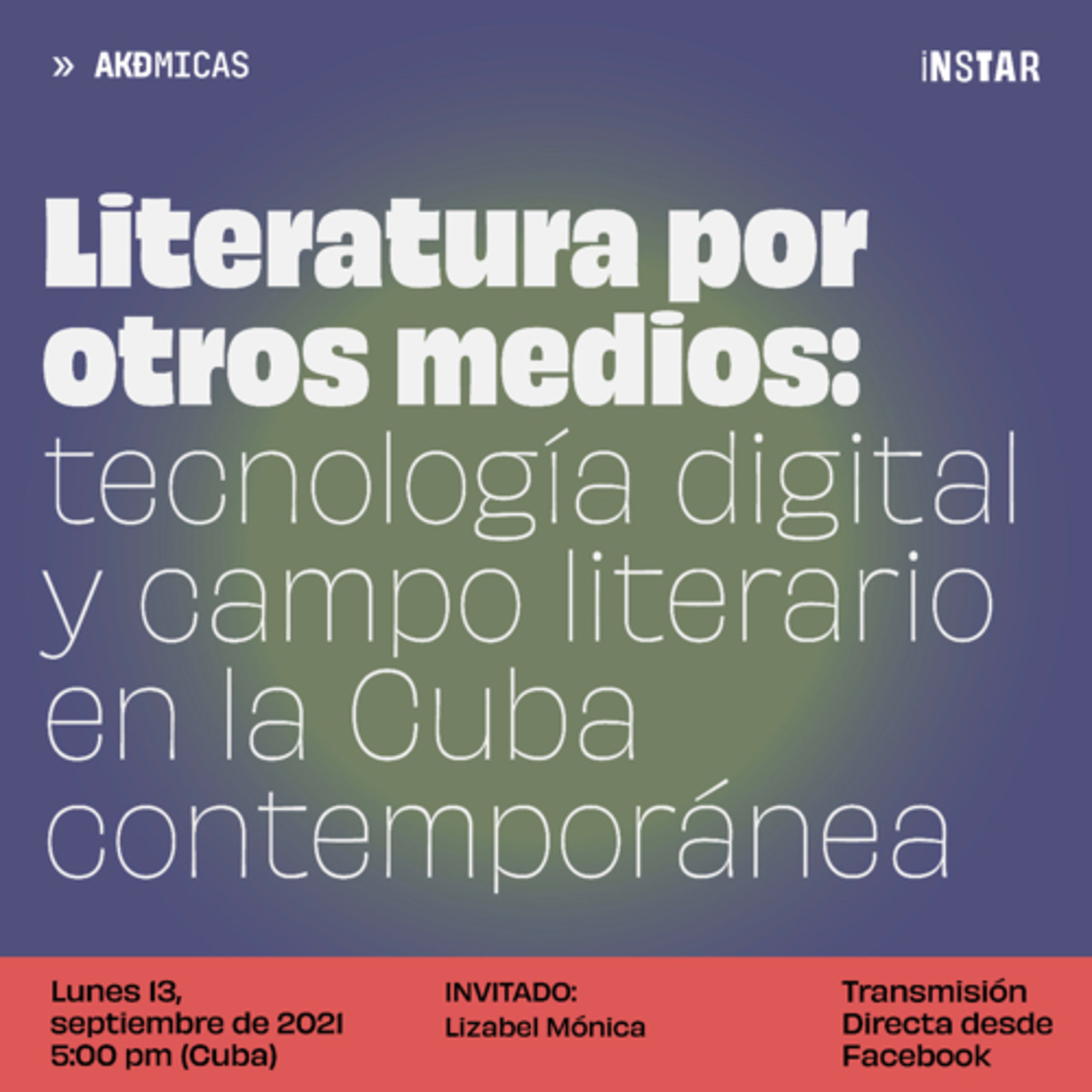AKĐmicas_Literatura por otros medios: tecnología digital y campo literario en la Cuba contemporánea. episode artwork