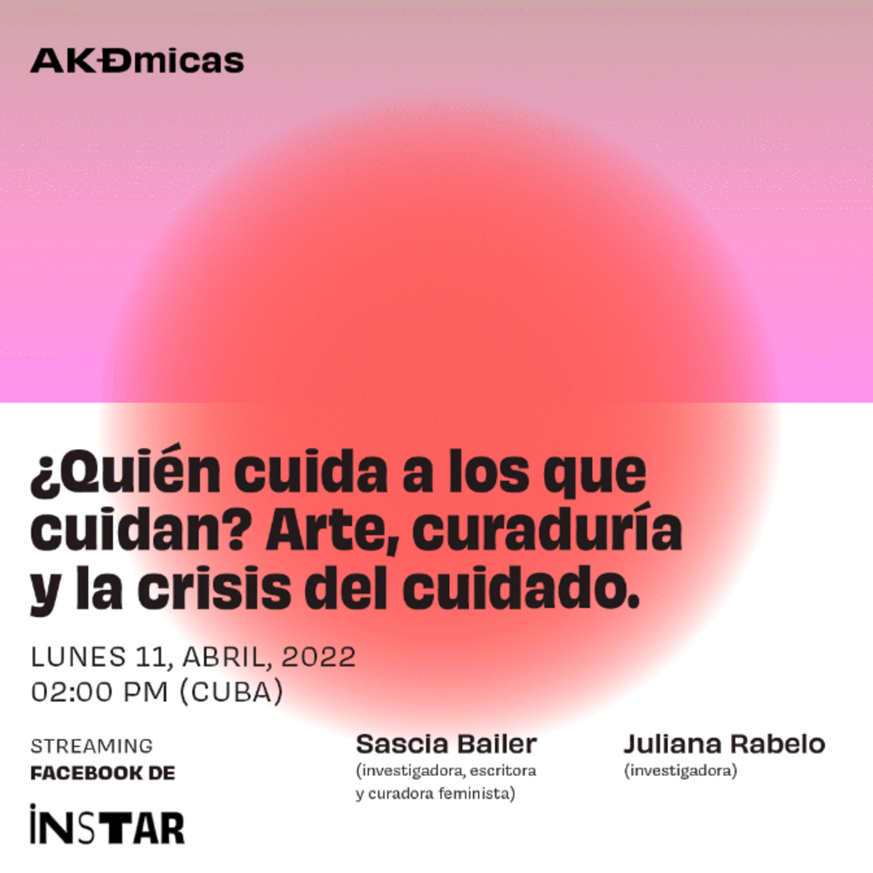 AKÐmicas: ¿Quién cuida a los que cuidan?, arte, curaduría y la crisis del cuidado episode artwork