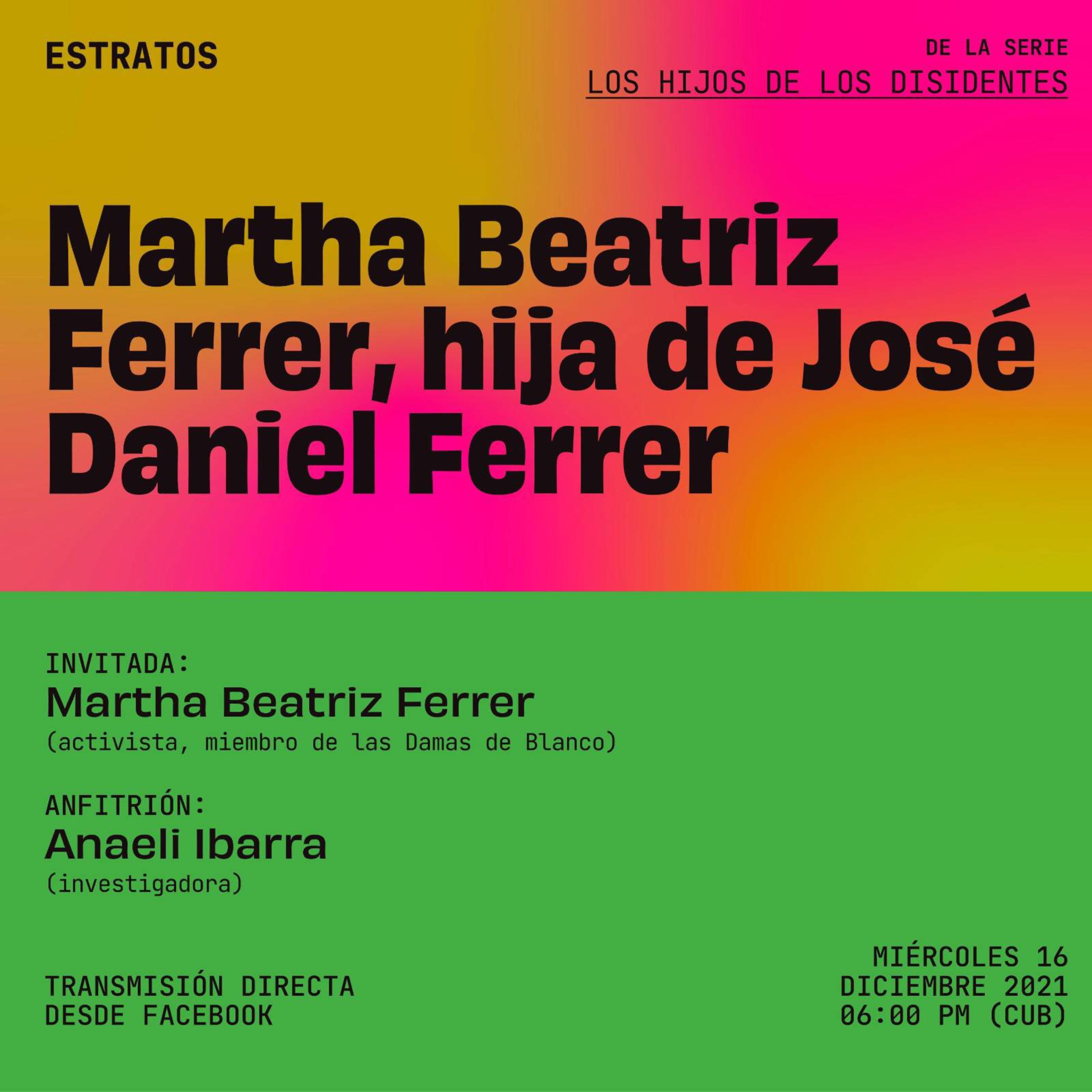 esTratos: Los hijos de los disidentes con Martha Beatriz Ferrer episode artwork
