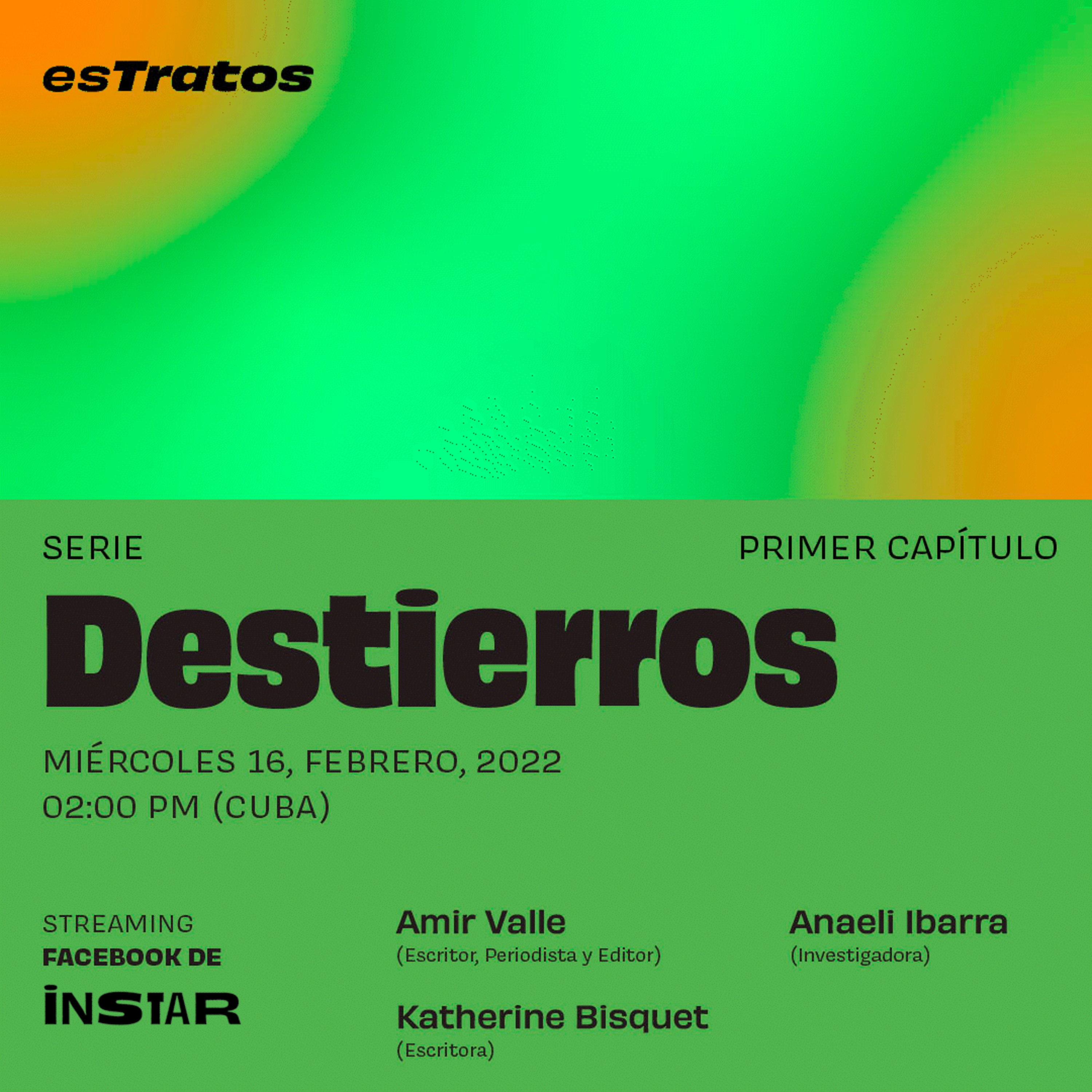 esTratos: Destierros con Katherine Bisquet y Amir Valle episode artwork
