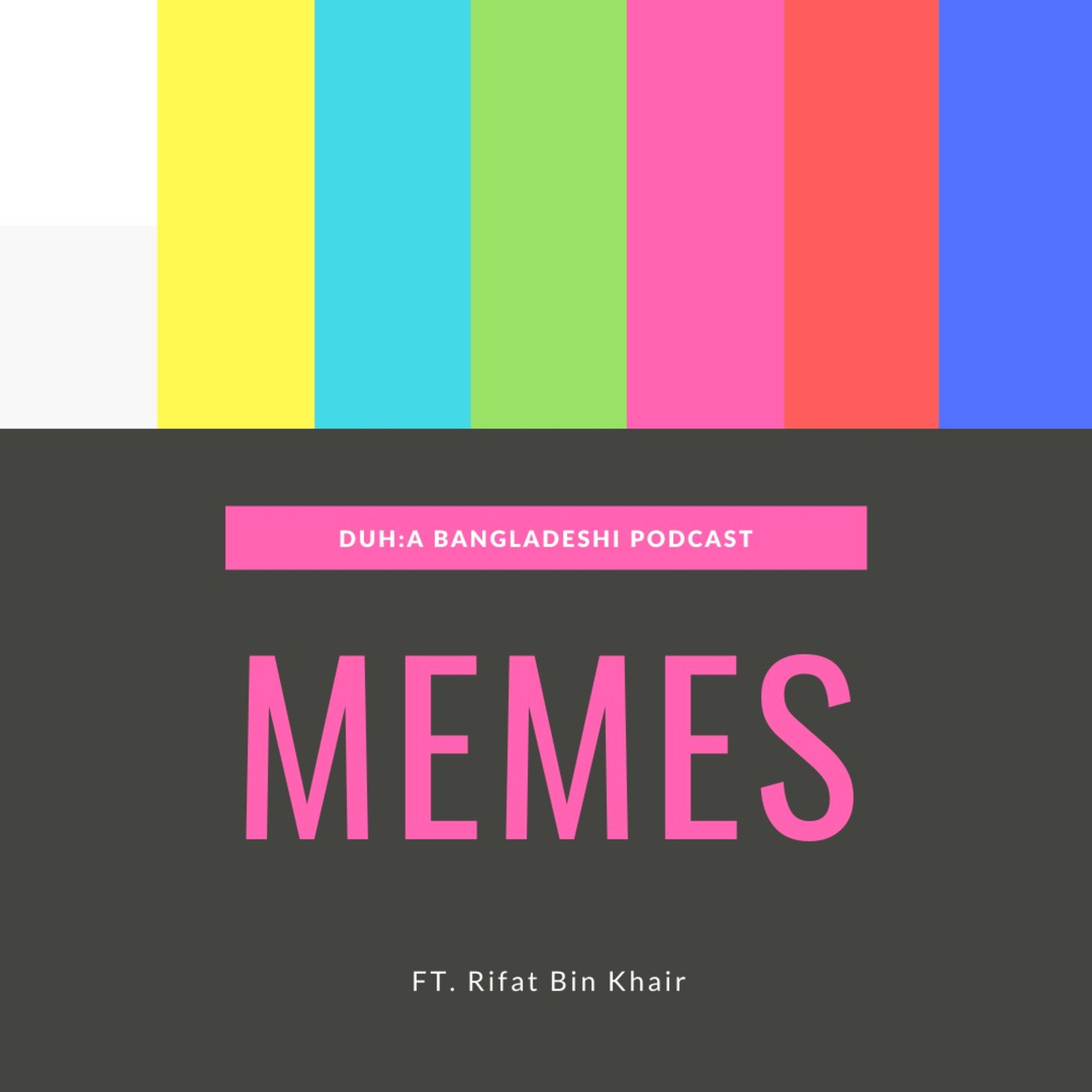 DUH:A Bangladeshi Podcast