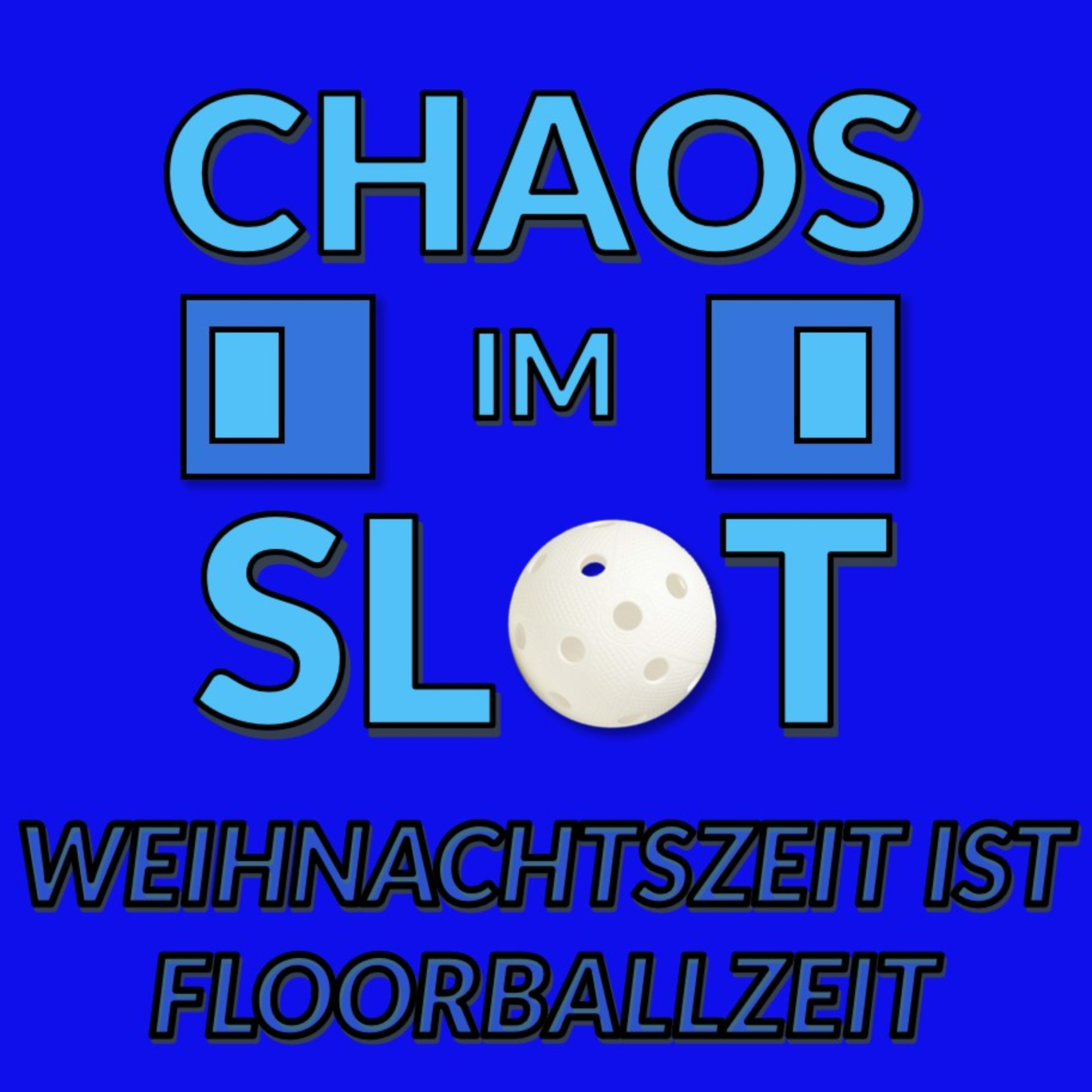 Chaos im Slot - Der Floorball Podcast