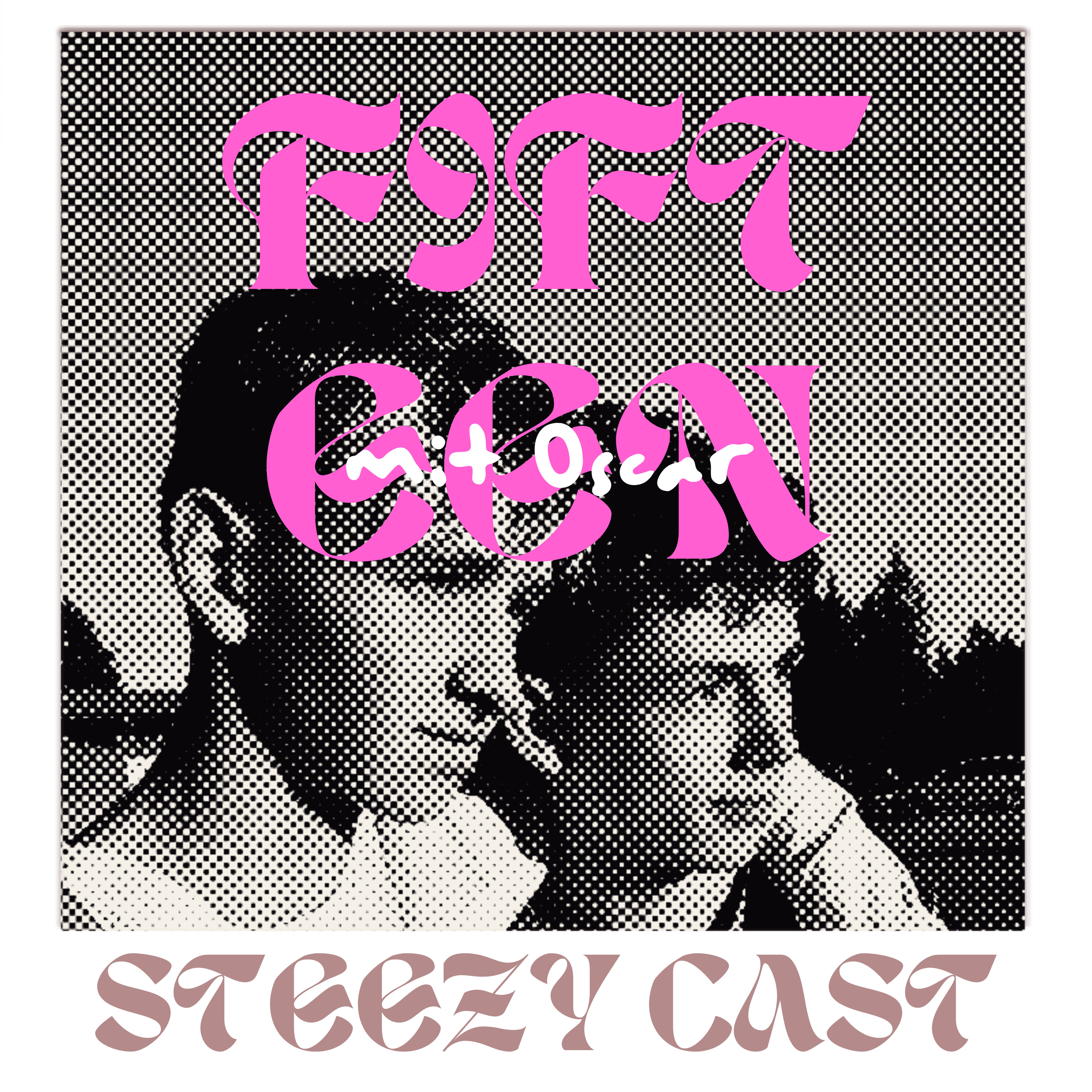 Steezycast