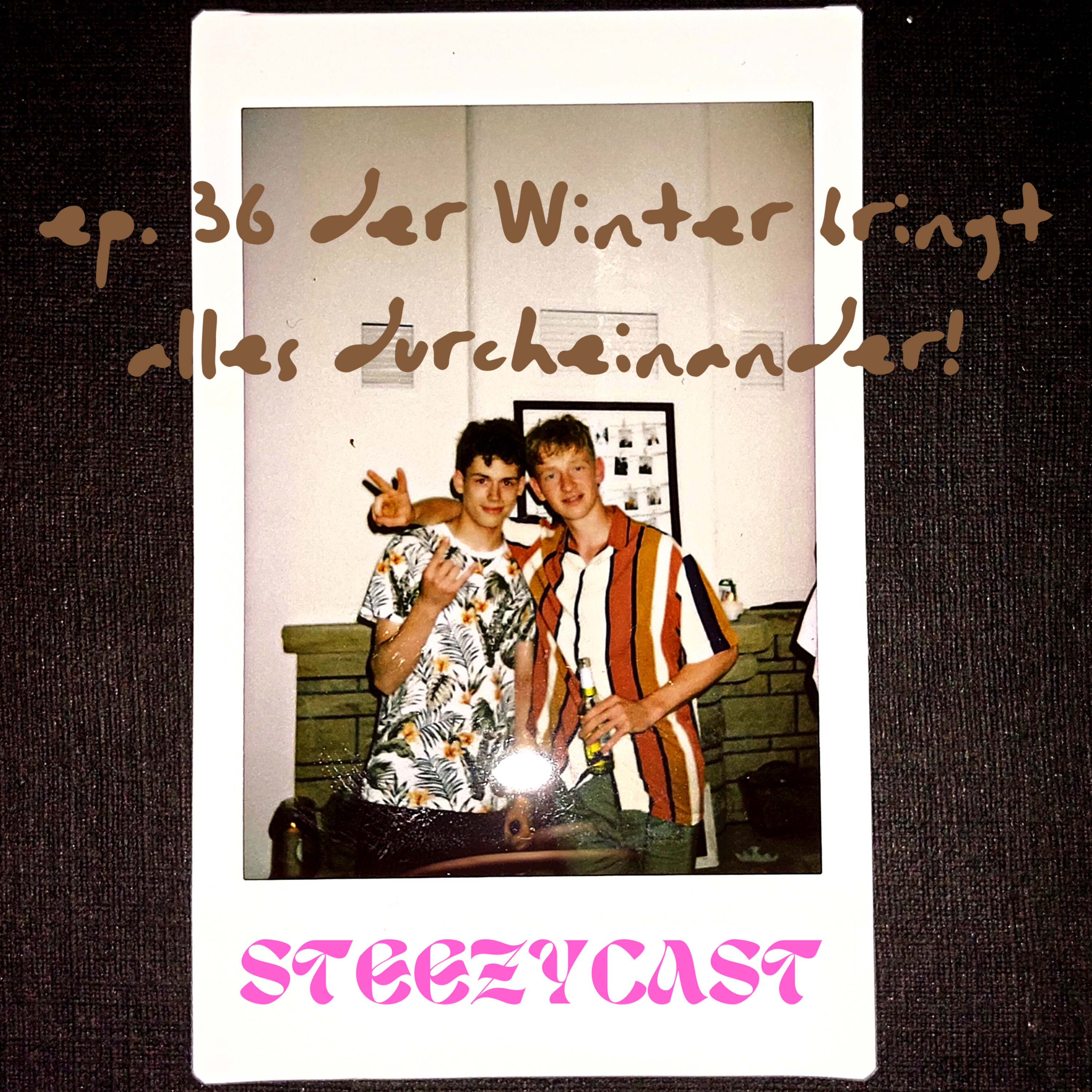 Steezycast