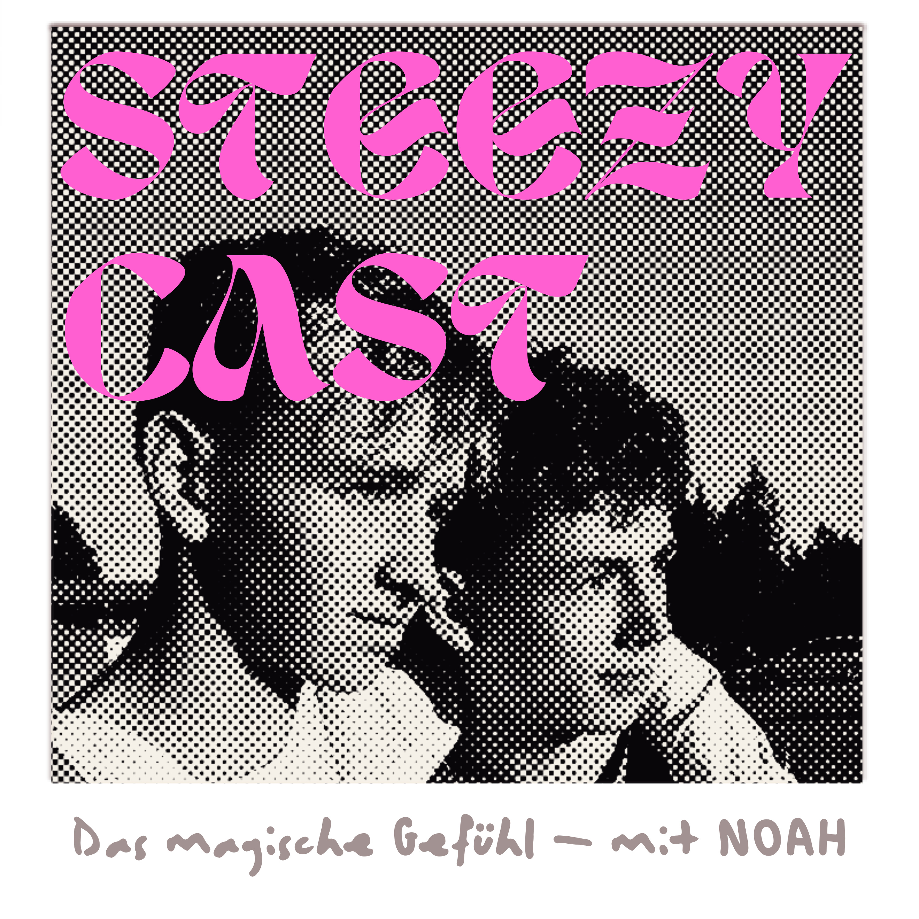 Steezycast