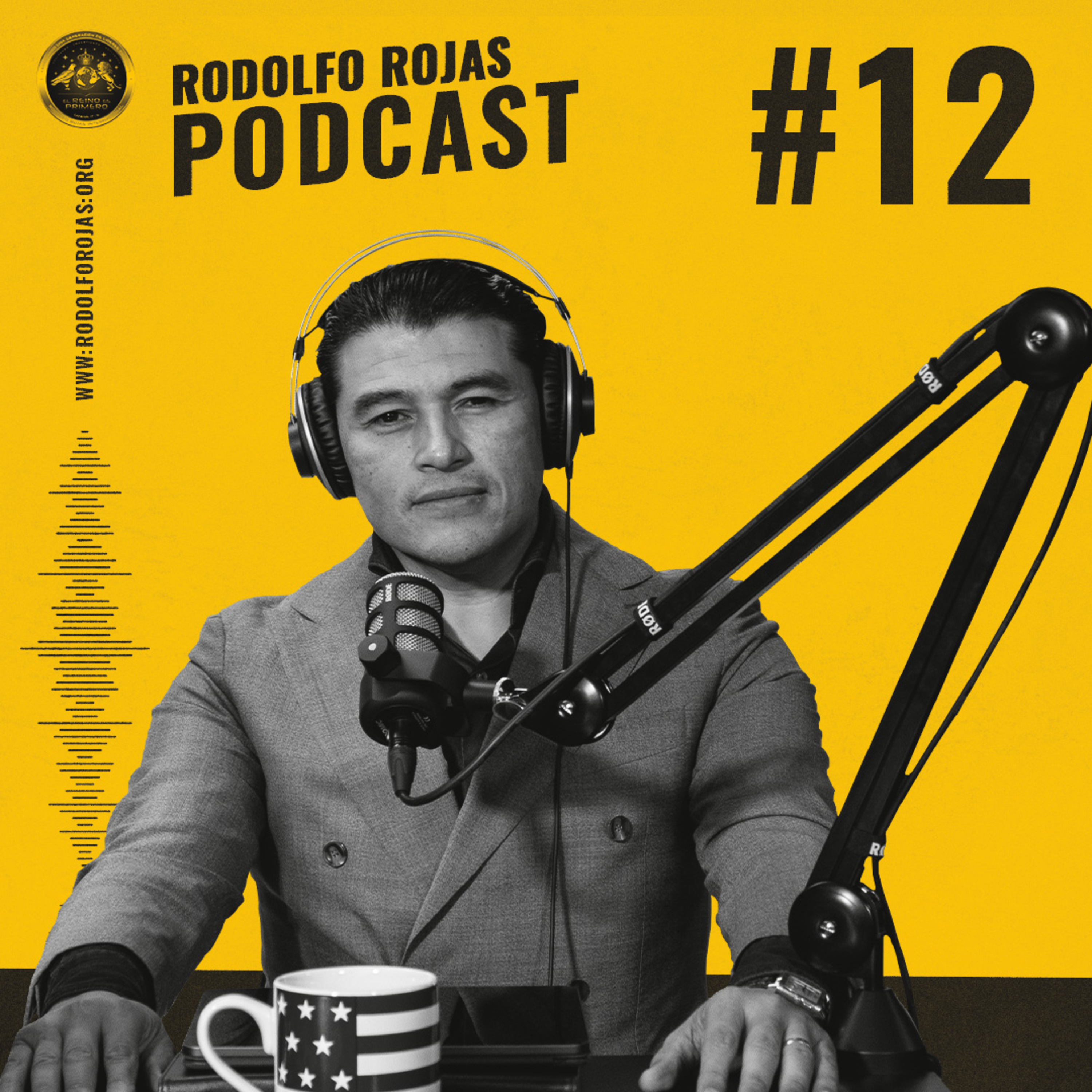 Rodolfo Rojas Podcast