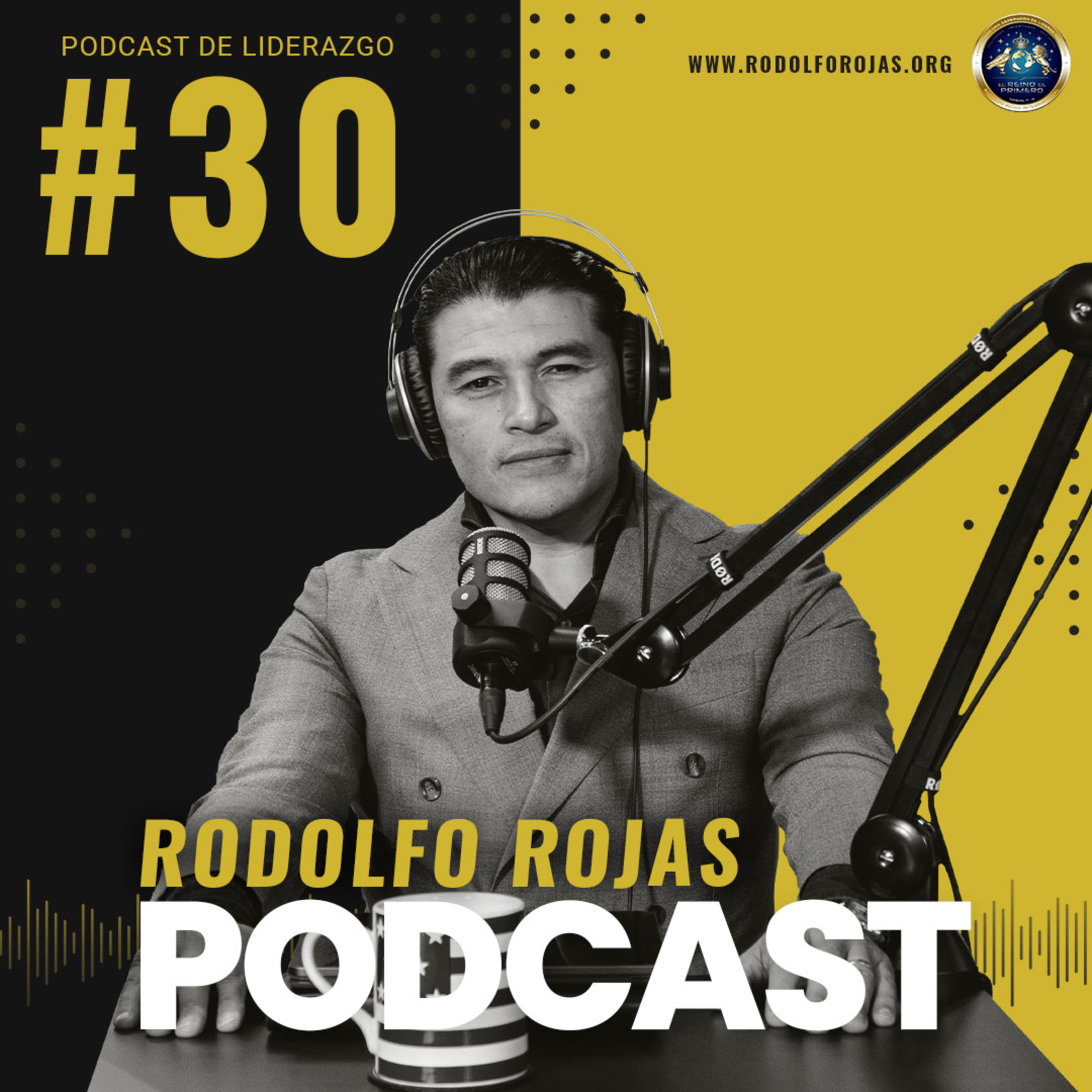 Rodolfo Rojas Podcast