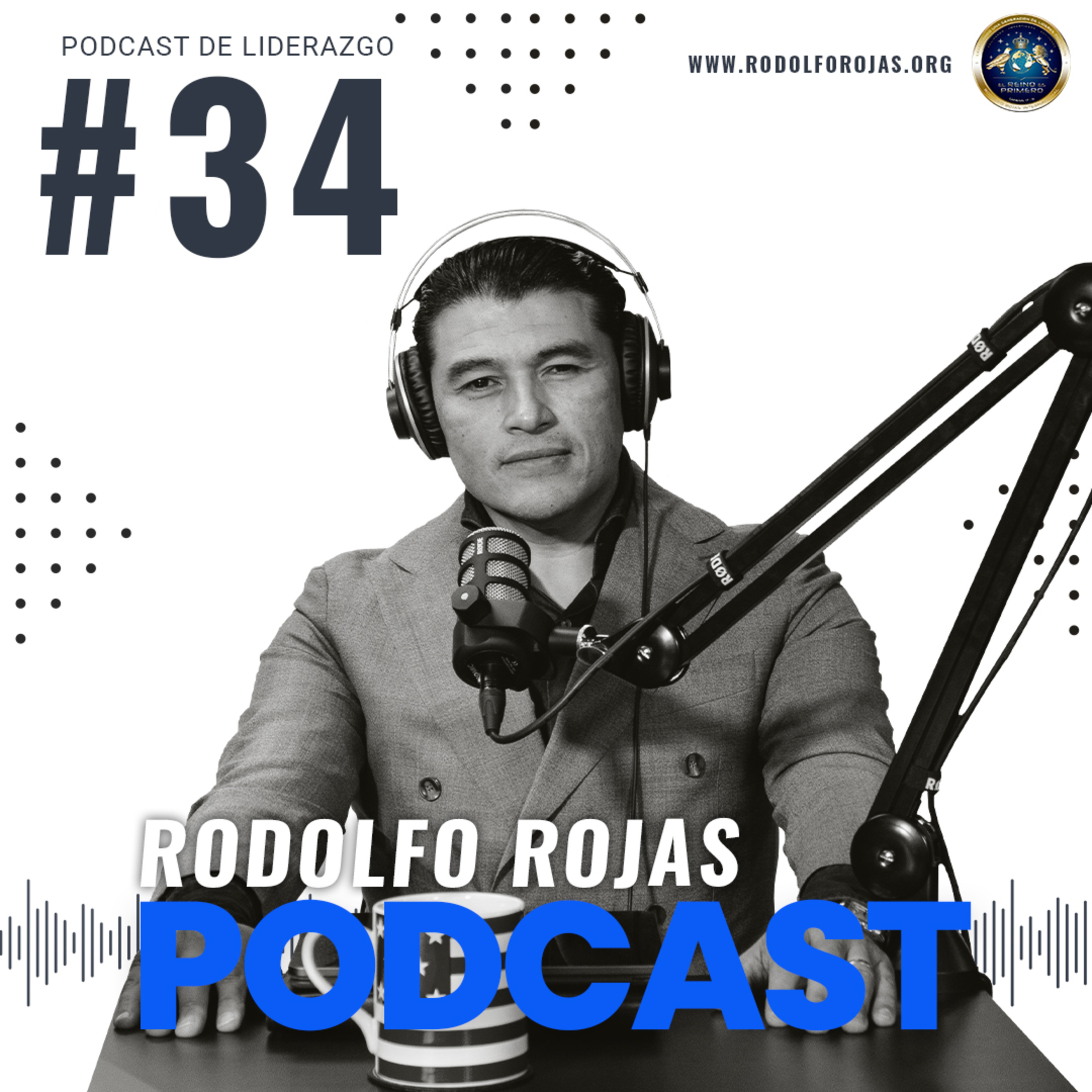 Rodolfo Rojas Podcast