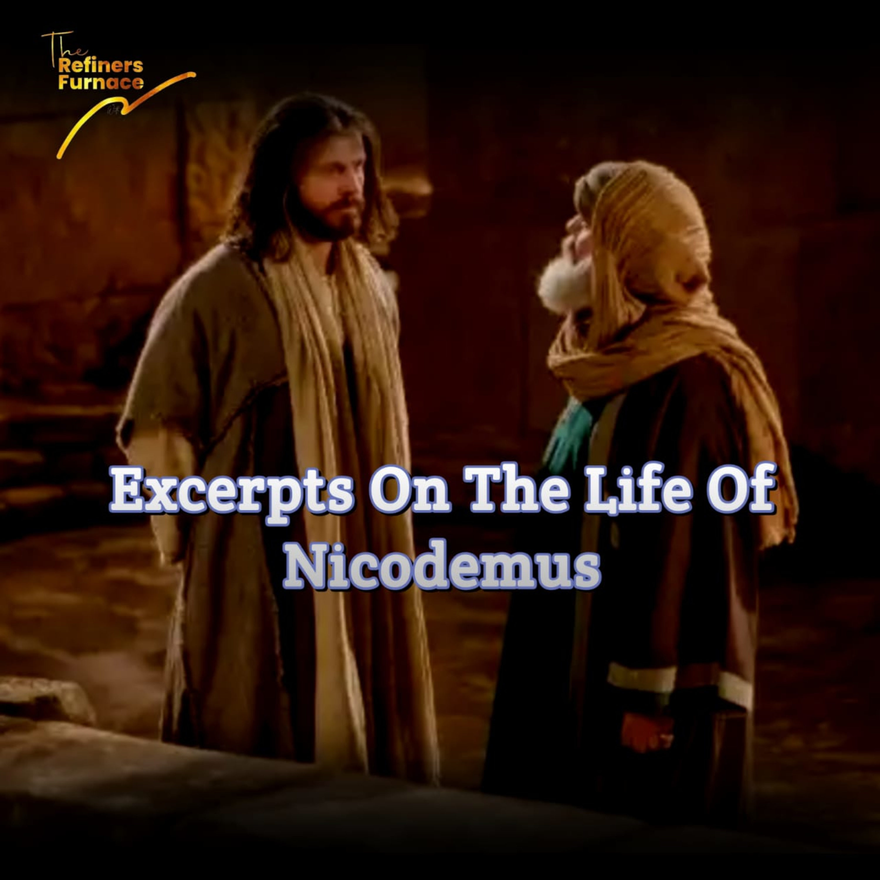 EXCERPTS ON THE LIFE OF NICODEMUS  episode artwork