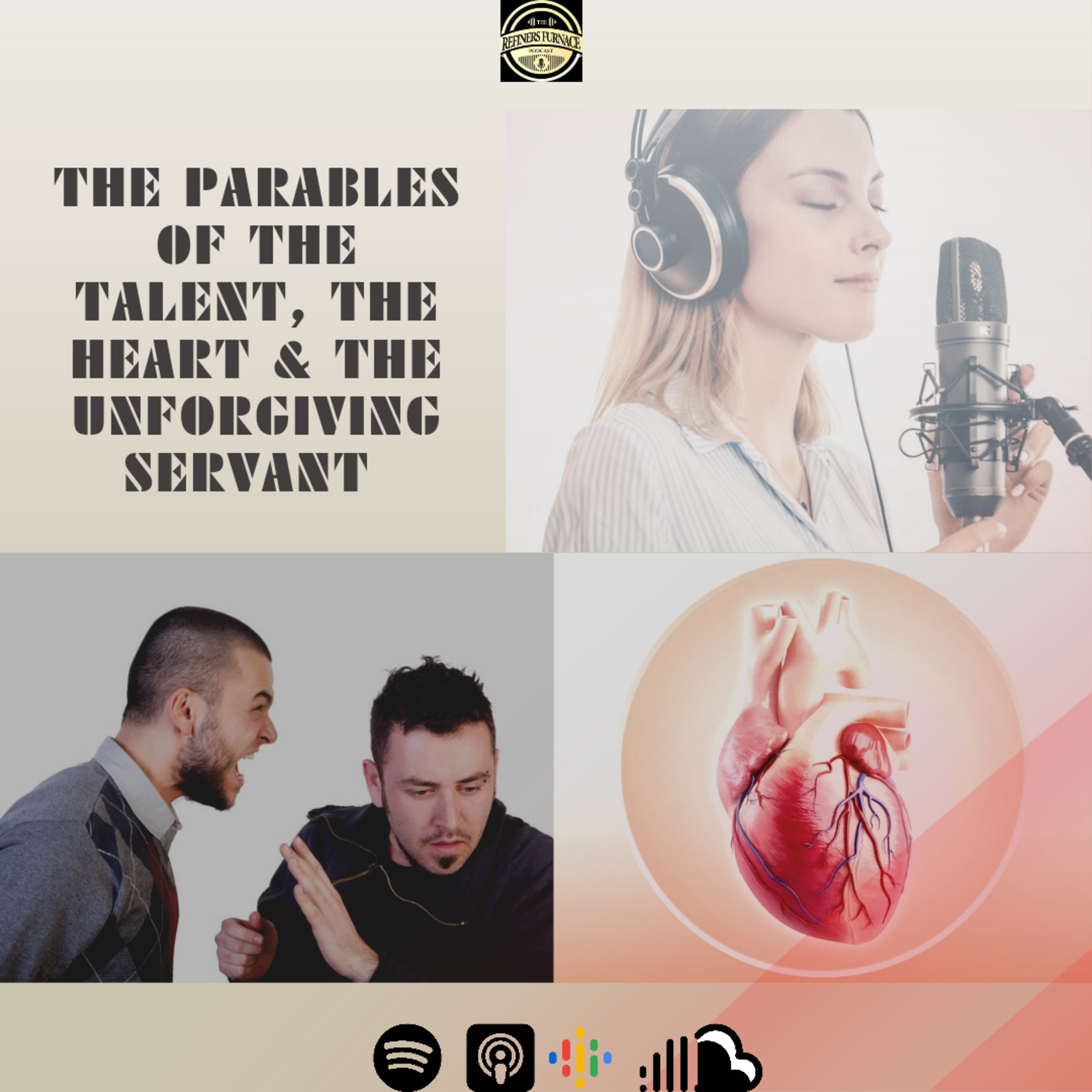 THE PARABLES OF THE TALENT, THE HEART AND THE UNFORGIVING SERVANT  episode artwork