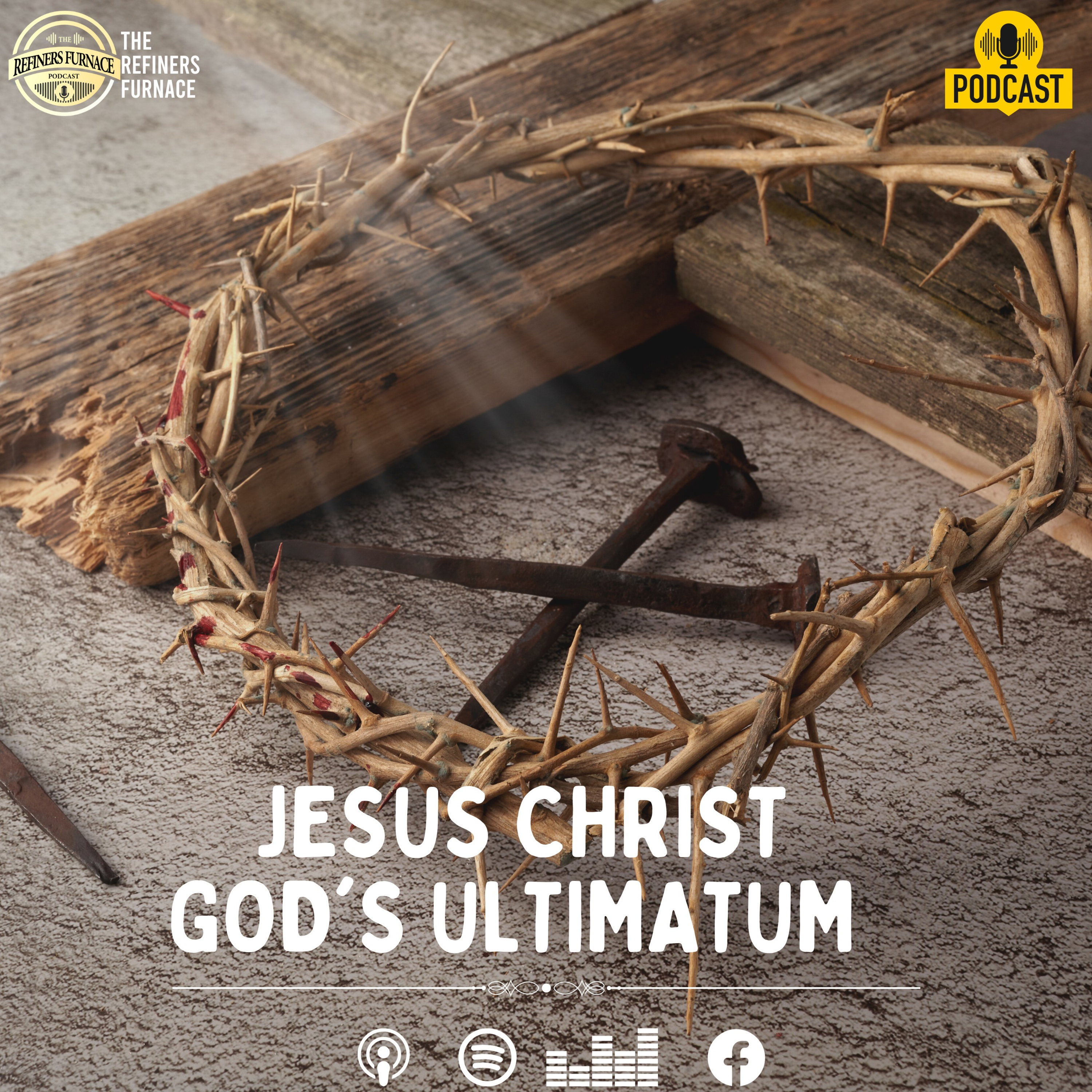 JESUS CHRIST GOD'S ULTIMATUM  episode artwork
