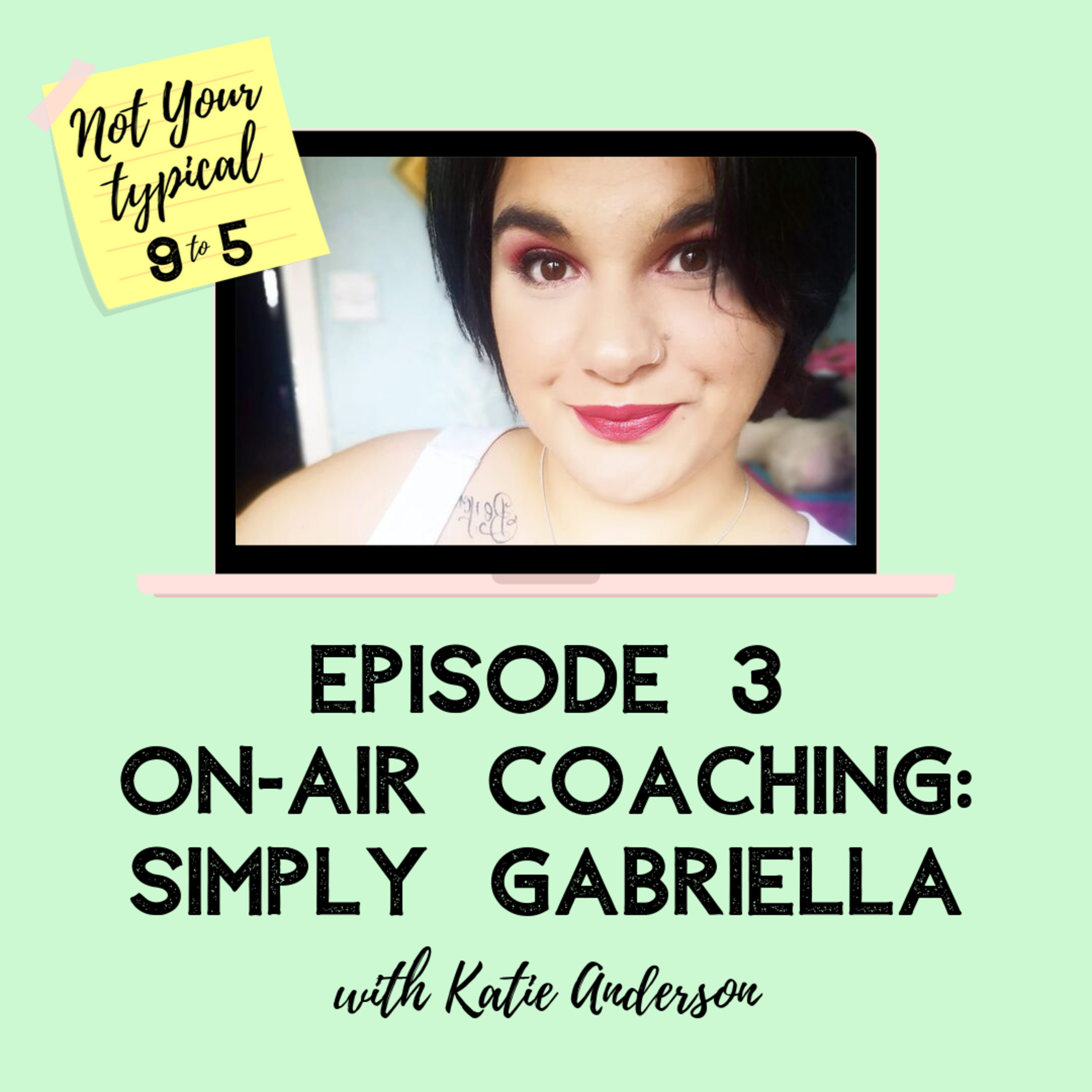 Episode 3 - On Air Coaching Call with Simply Gabriella