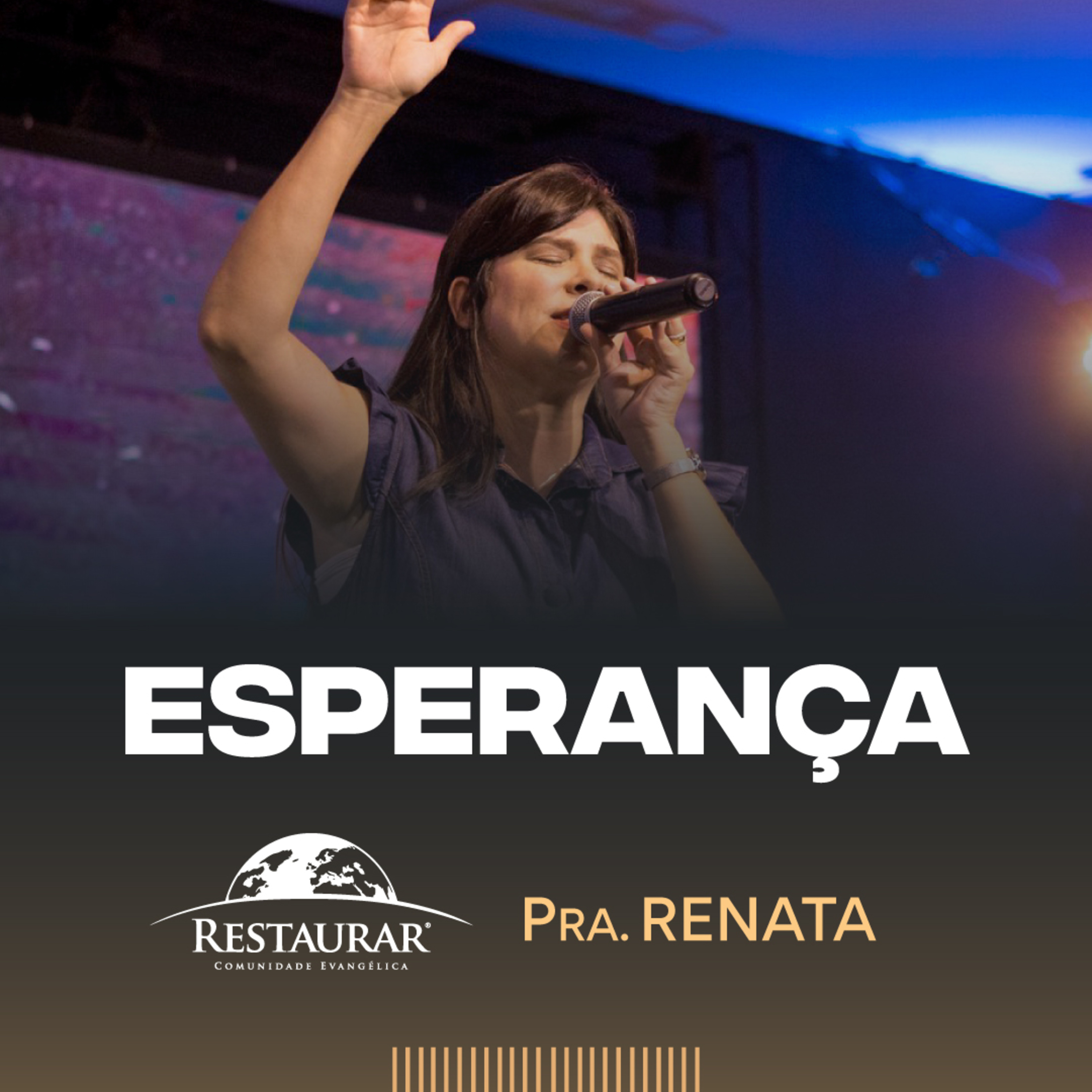 Comunidade Restaurar - Ministrações