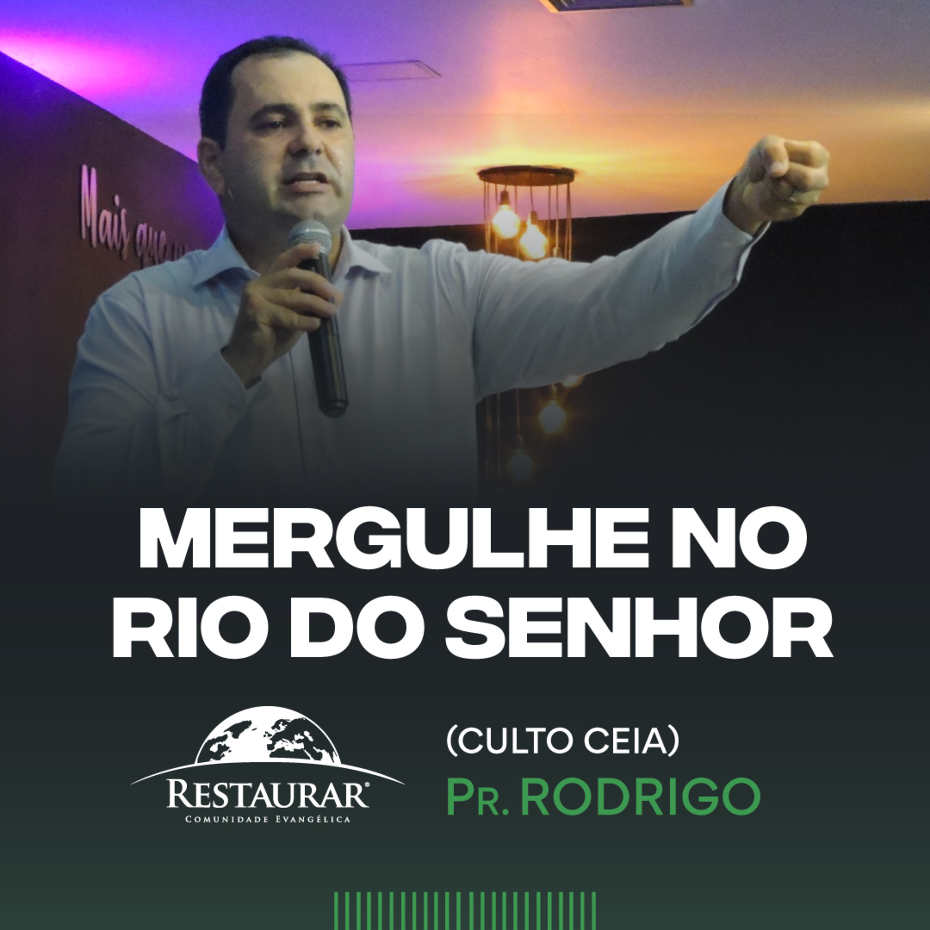 Comunidade Restaurar - Ministrações
