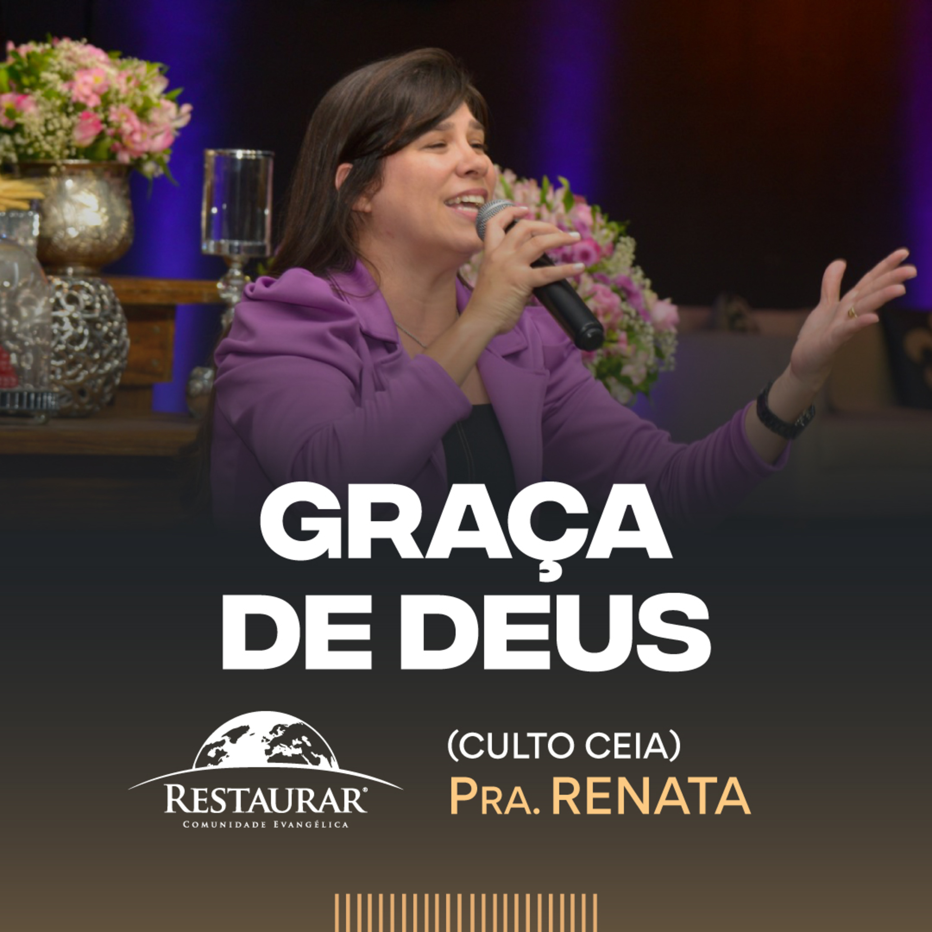 Comunidade Restaurar - Ministrações