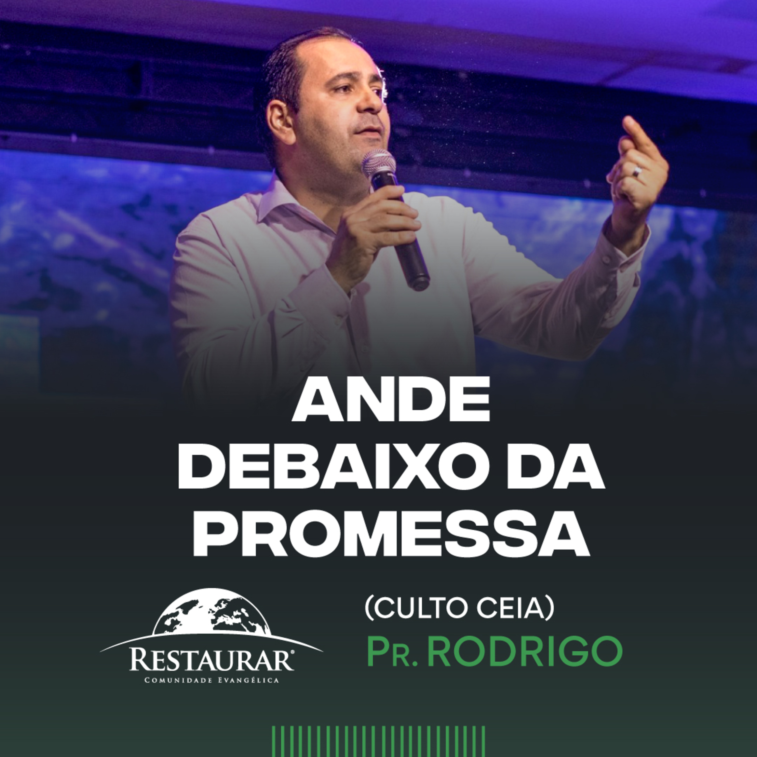 Comunidade Restaurar - Ministrações