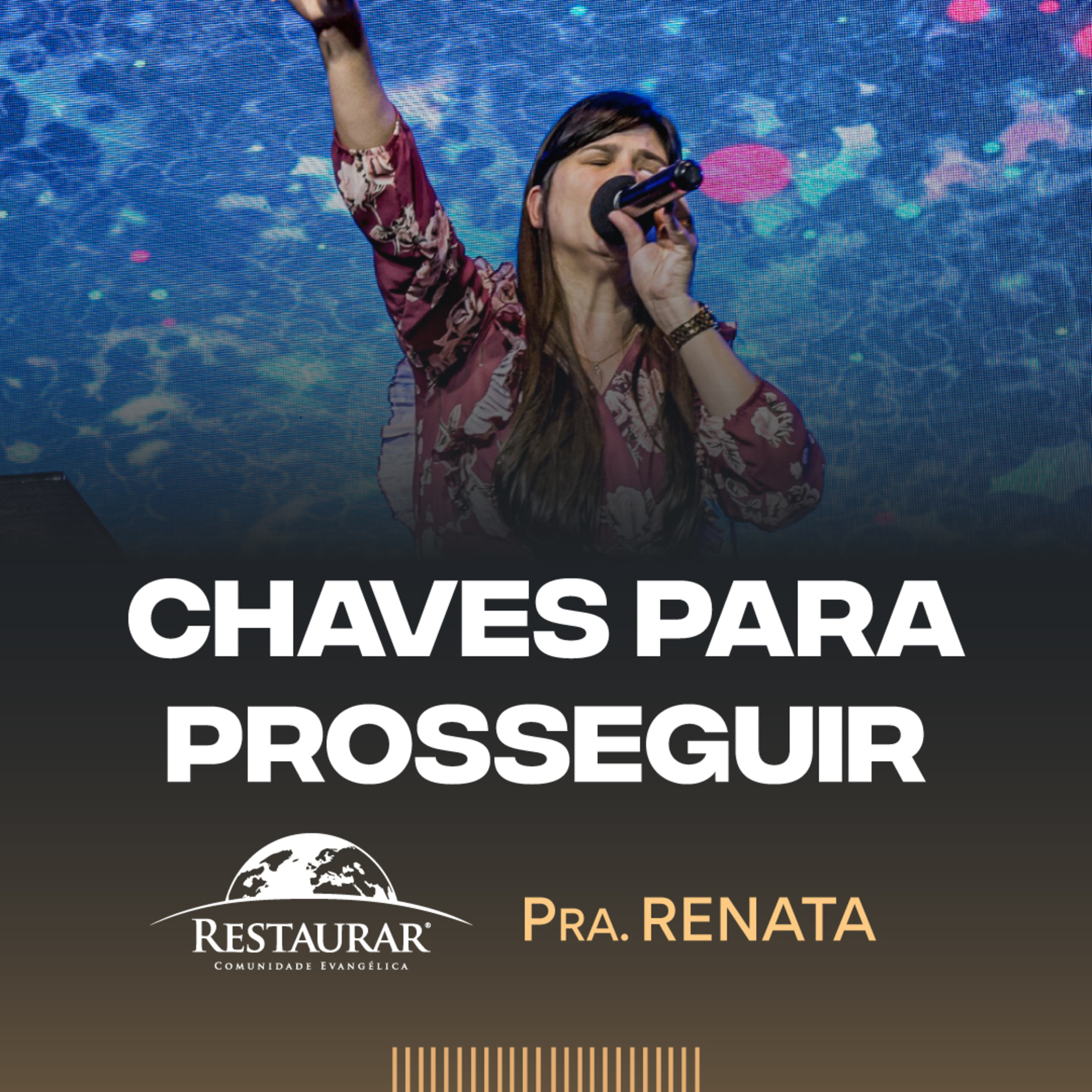 Comunidade Restaurar - Ministrações