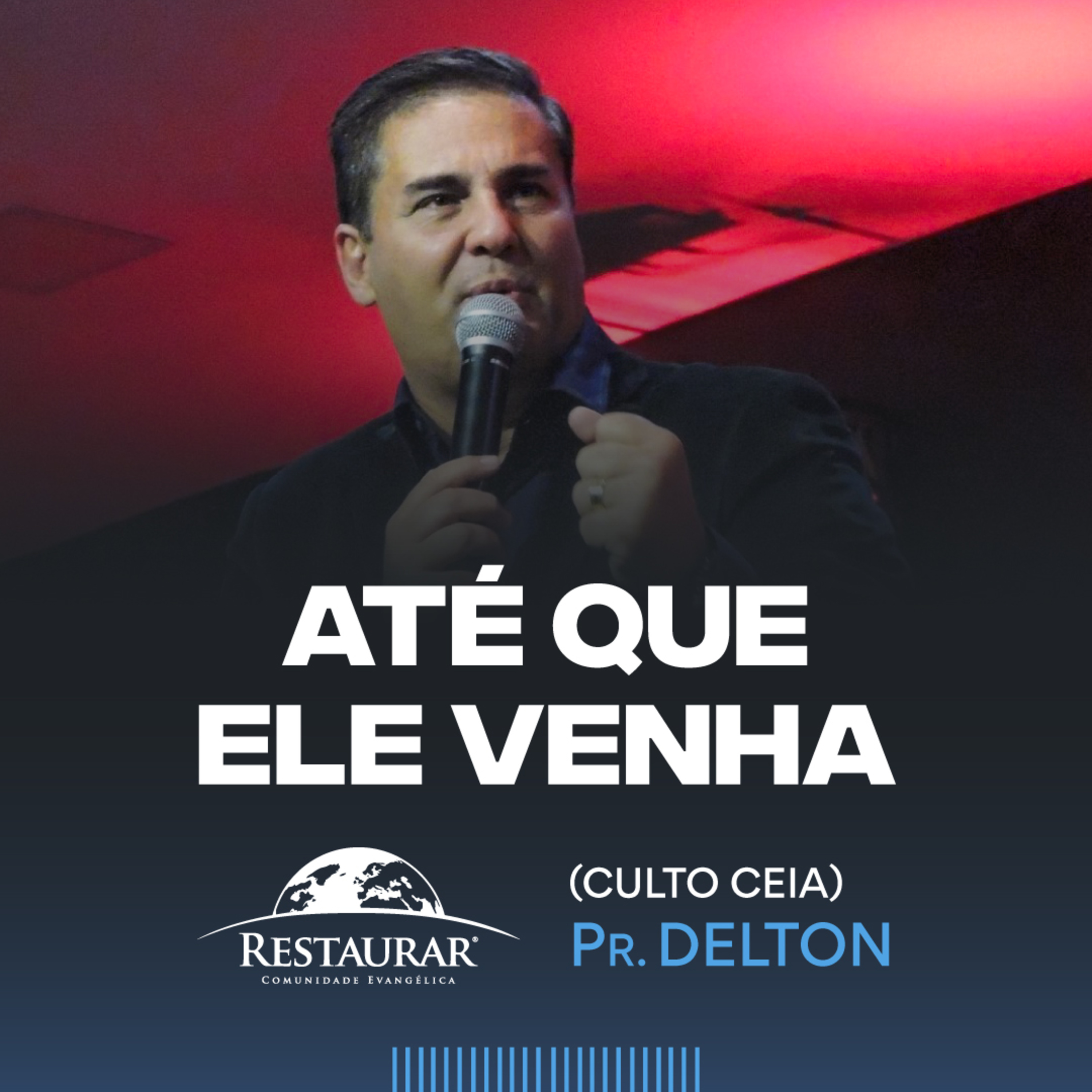 Comunidade Restaurar - Ministrações