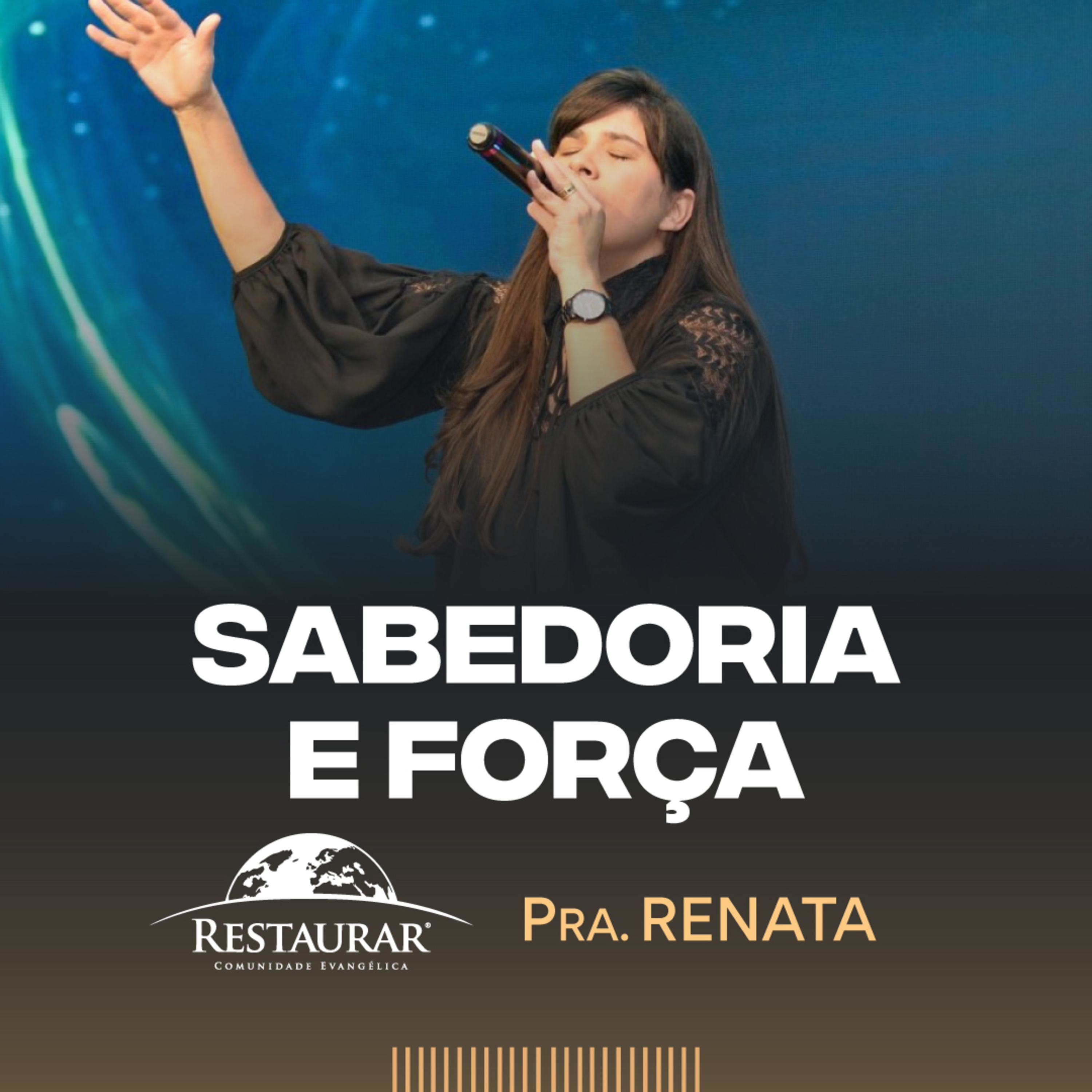Comunidade Restaurar - Ministrações