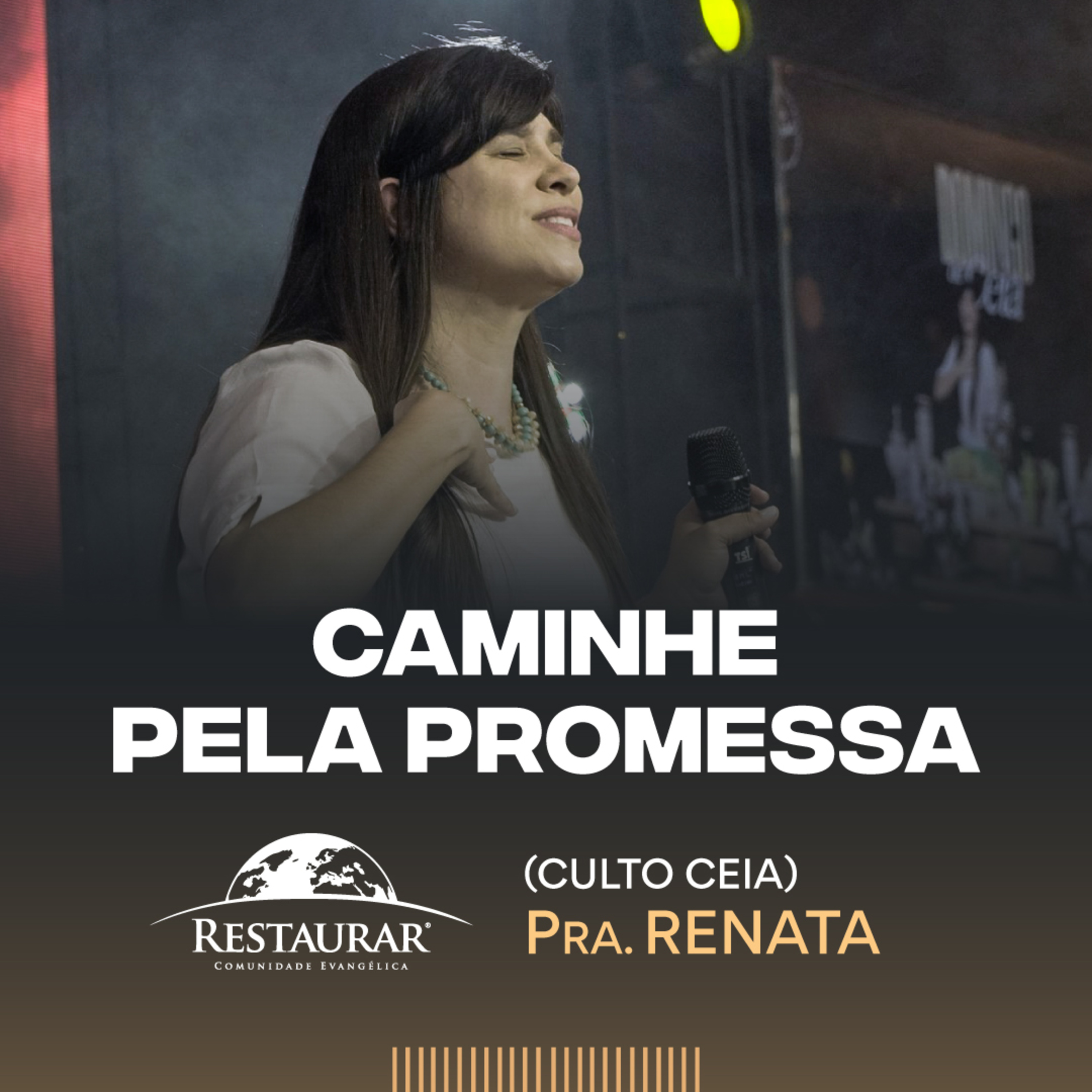 Comunidade Restaurar - Ministrações