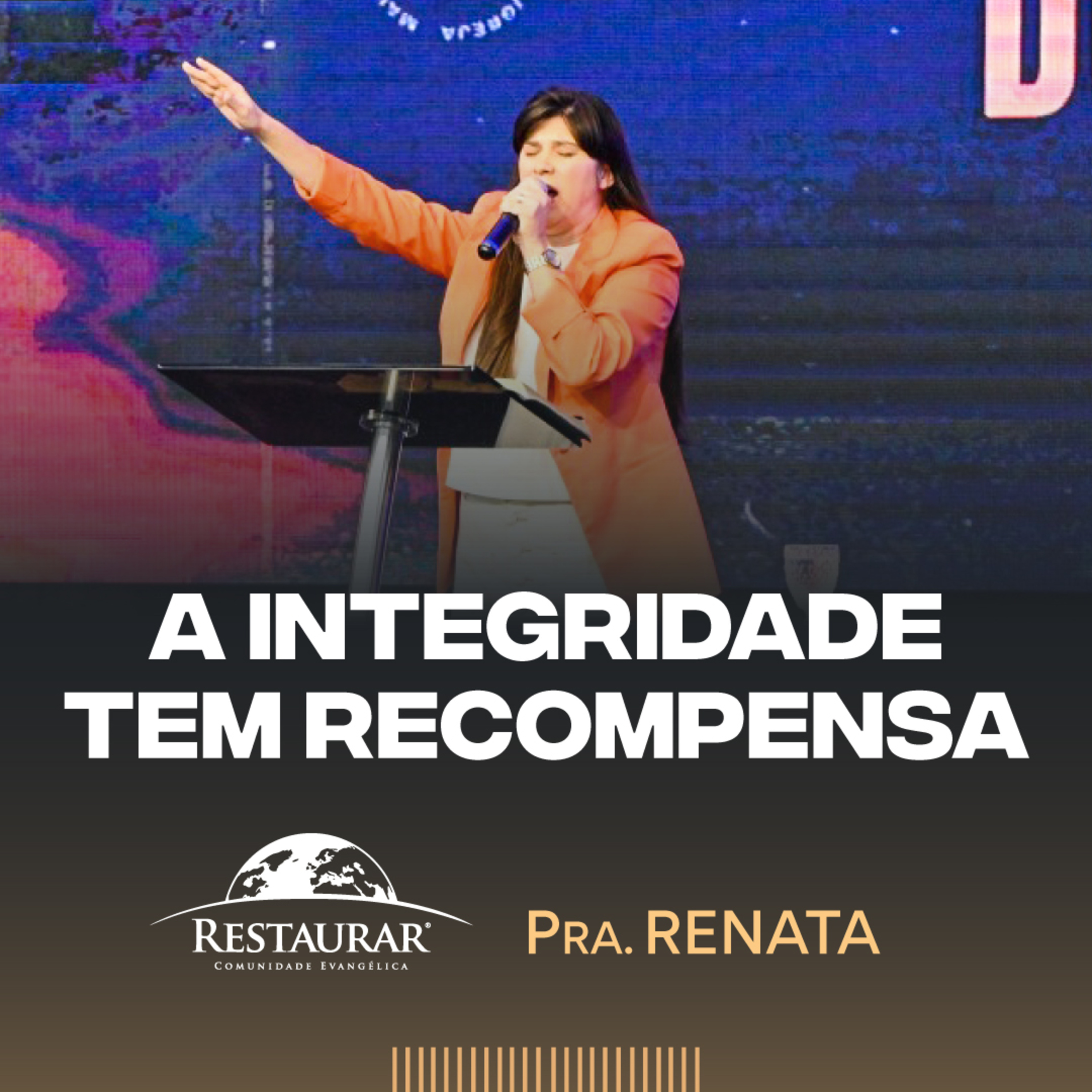 Comunidade Restaurar - Ministrações