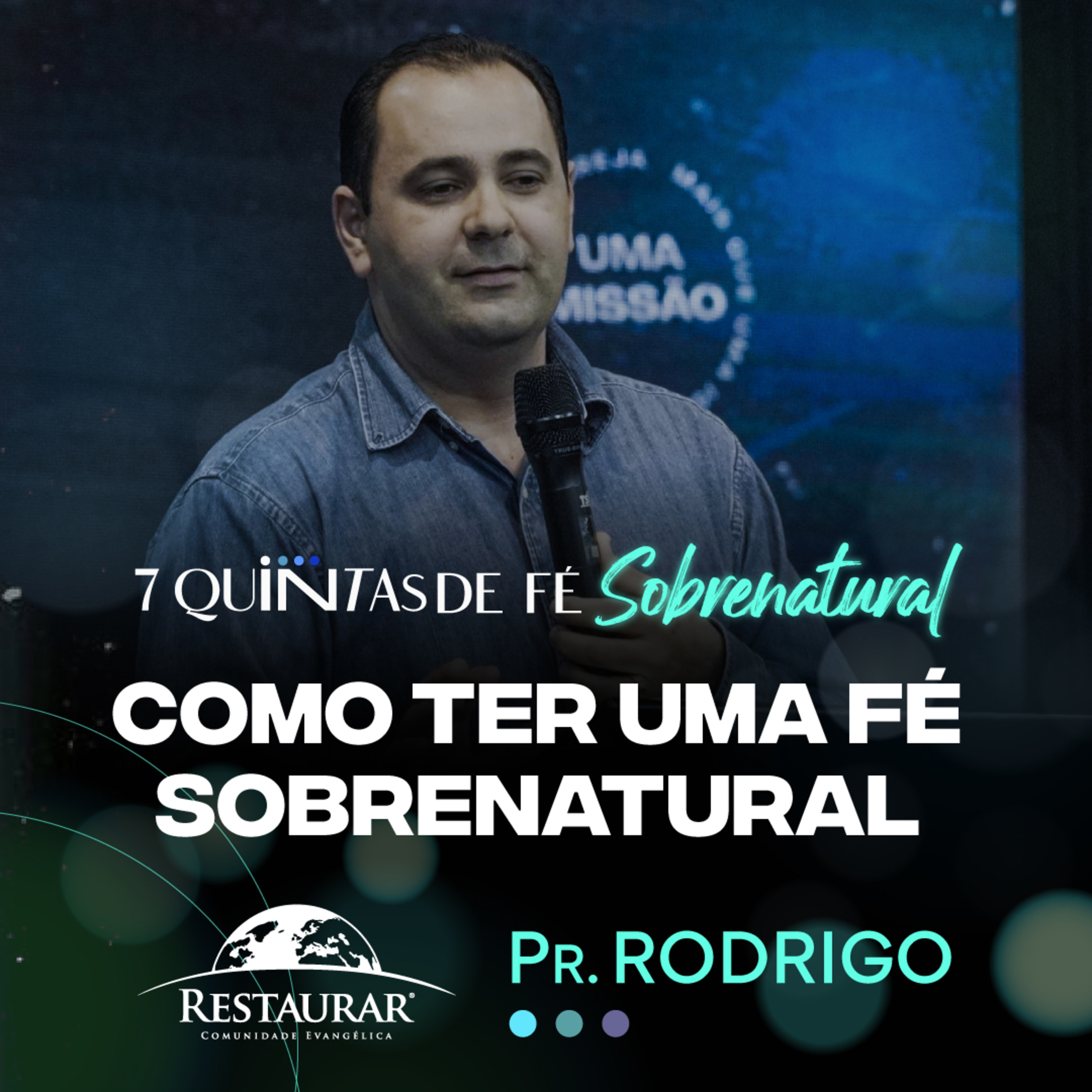Comunidade Restaurar - Ministrações
