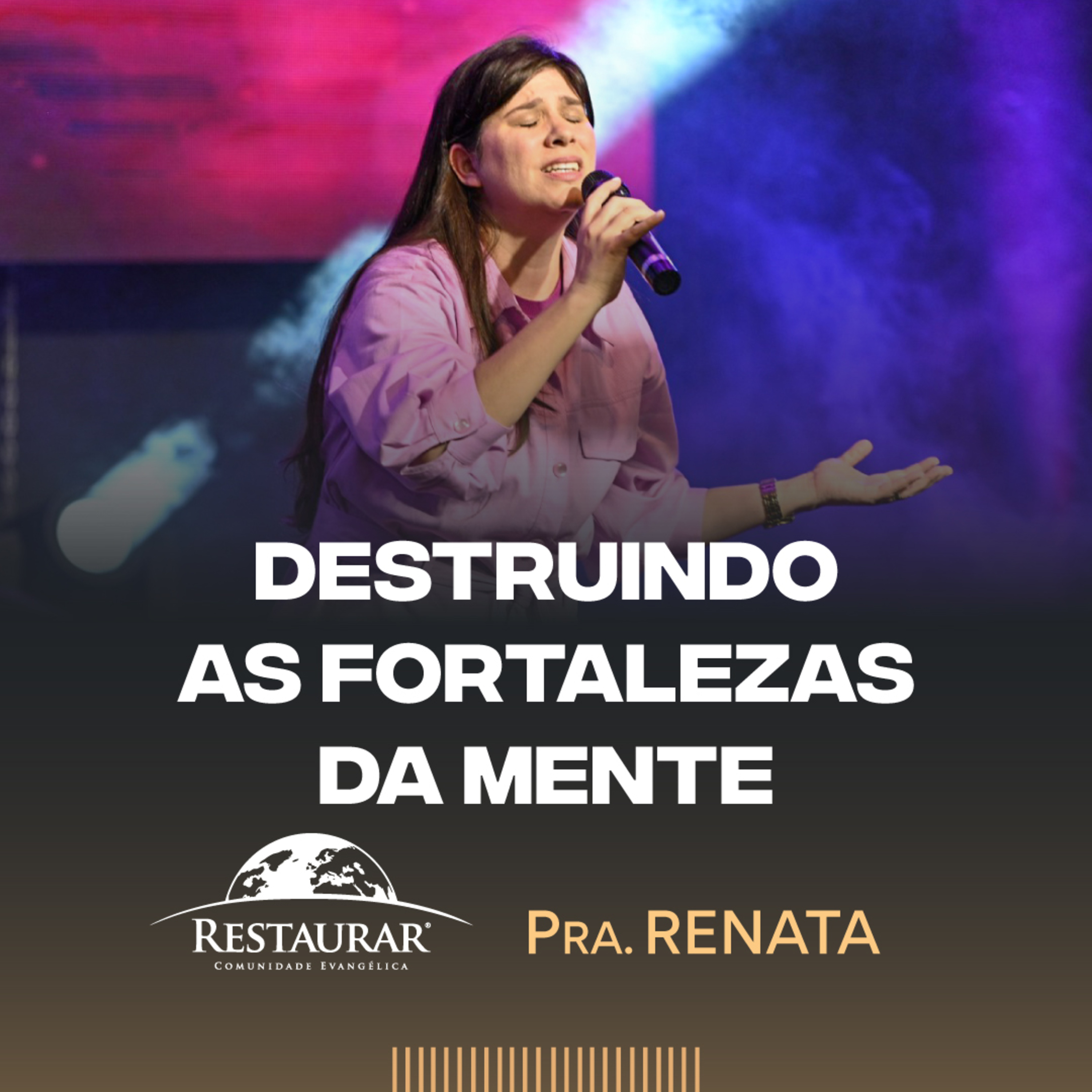 Comunidade Restaurar - Ministrações