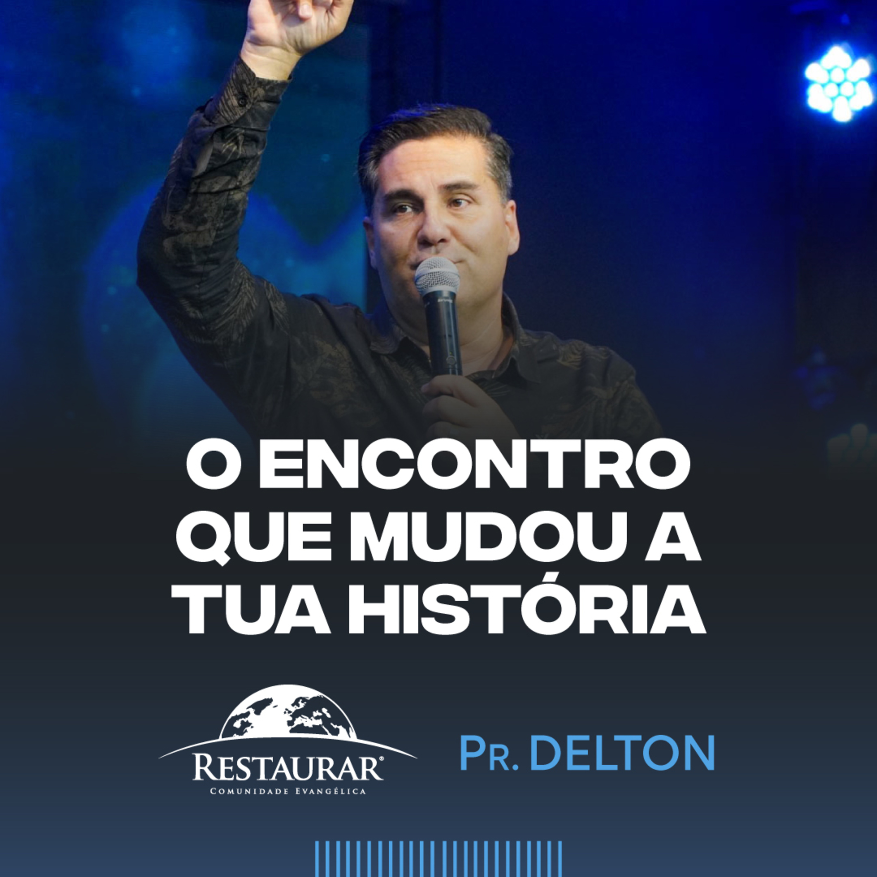 Comunidade Restaurar - Ministrações