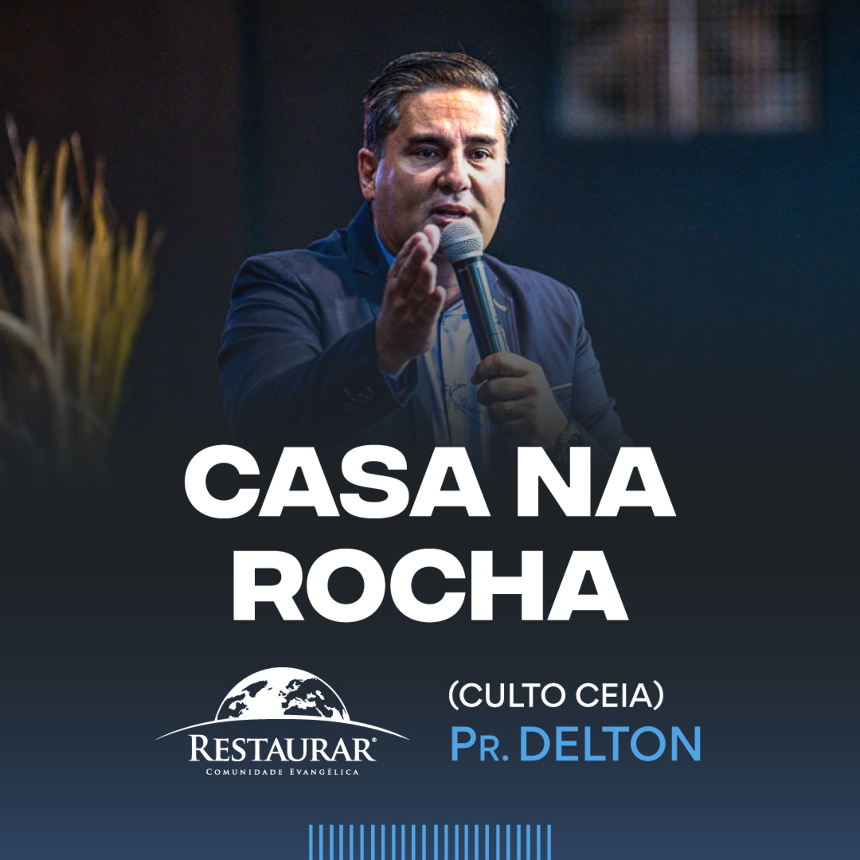 Comunidade Restaurar - Ministrações