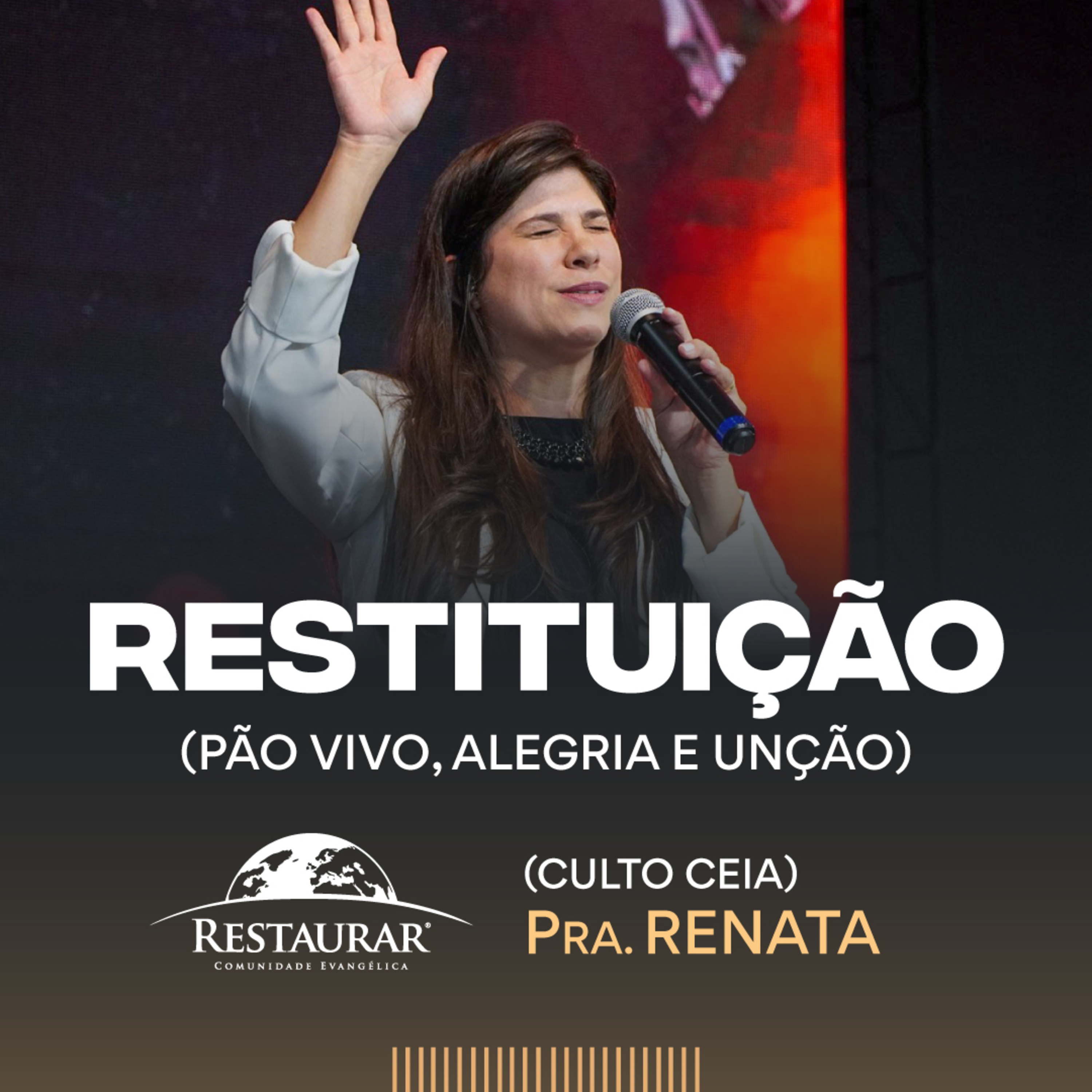 Comunidade Restaurar - Ministrações