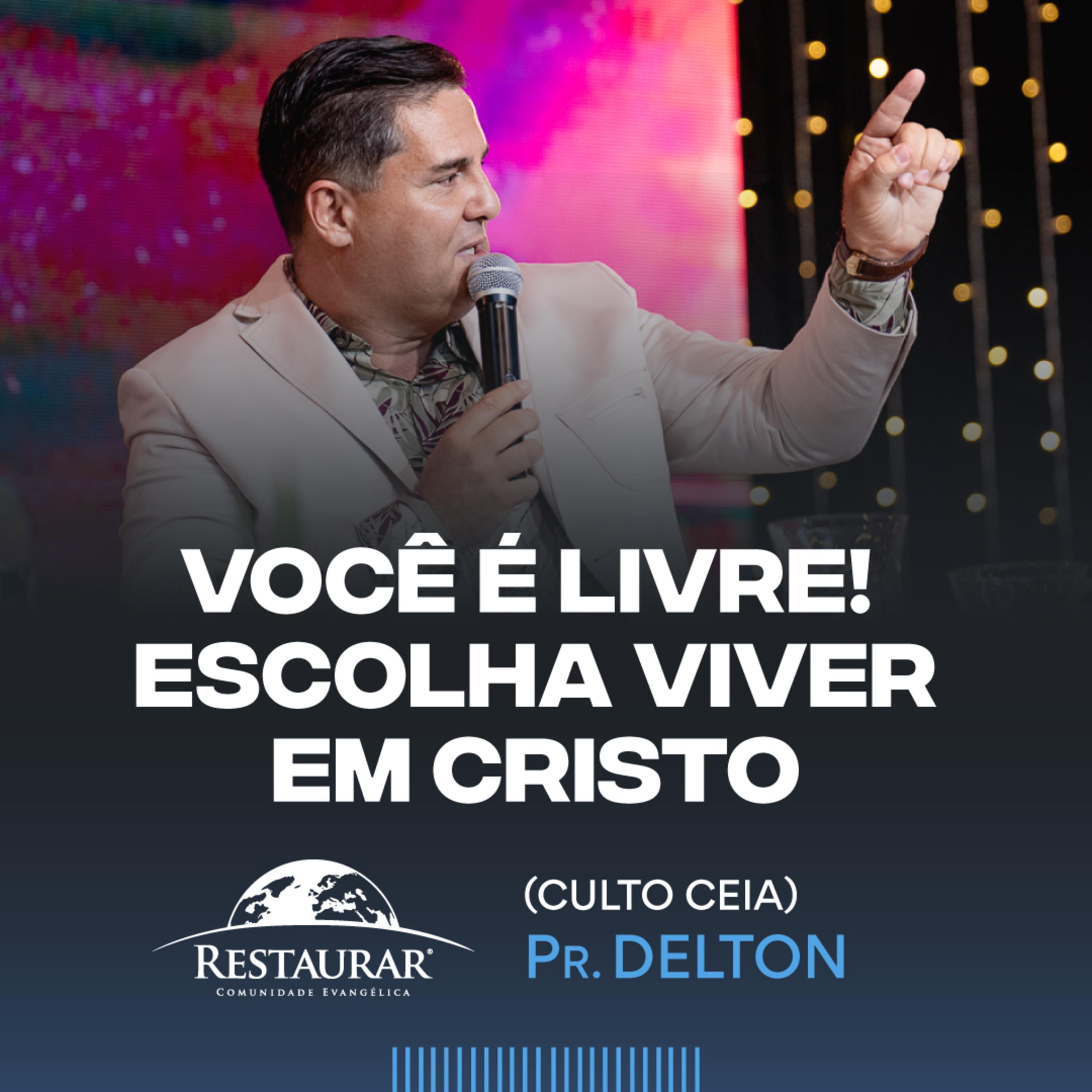 Comunidade Restaurar - Ministrações