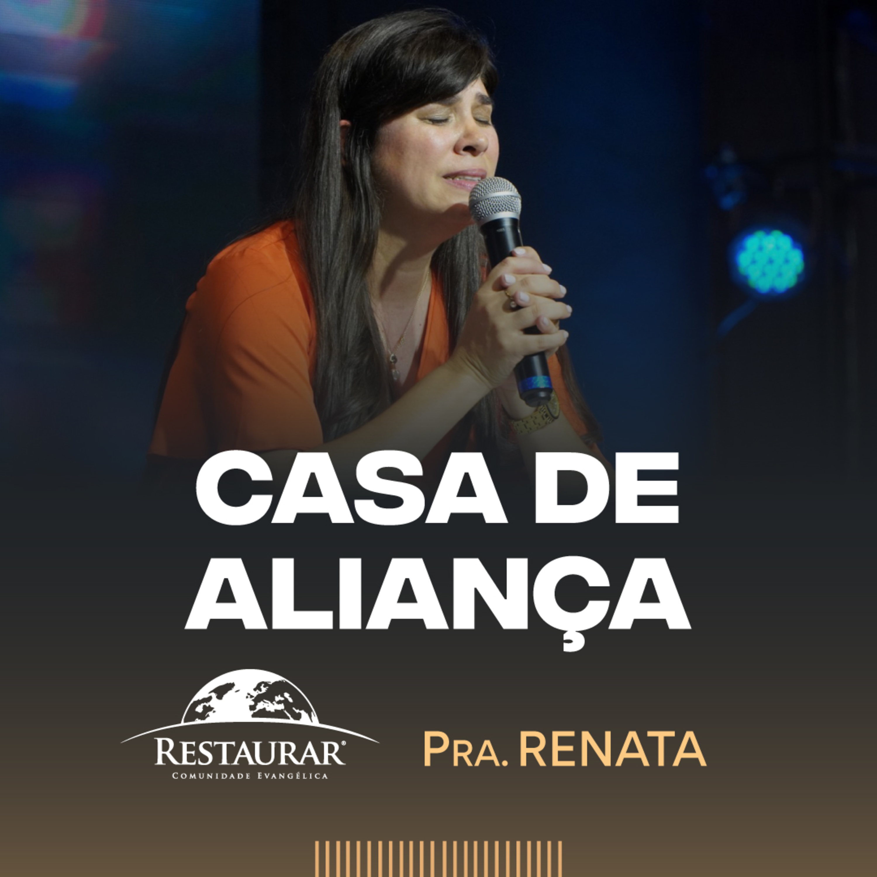 Comunidade Restaurar - Ministrações