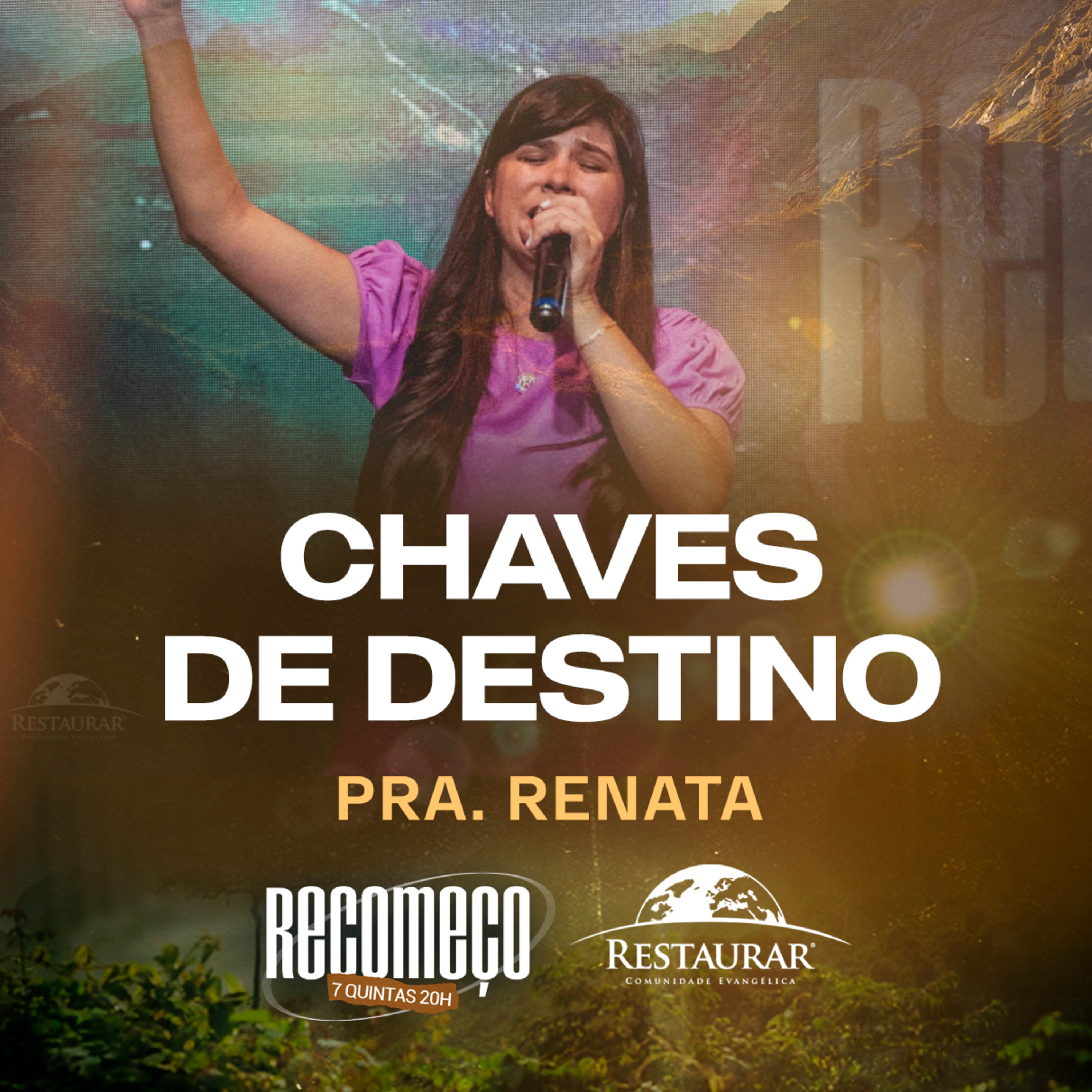 Comunidade Restaurar - Ministrações